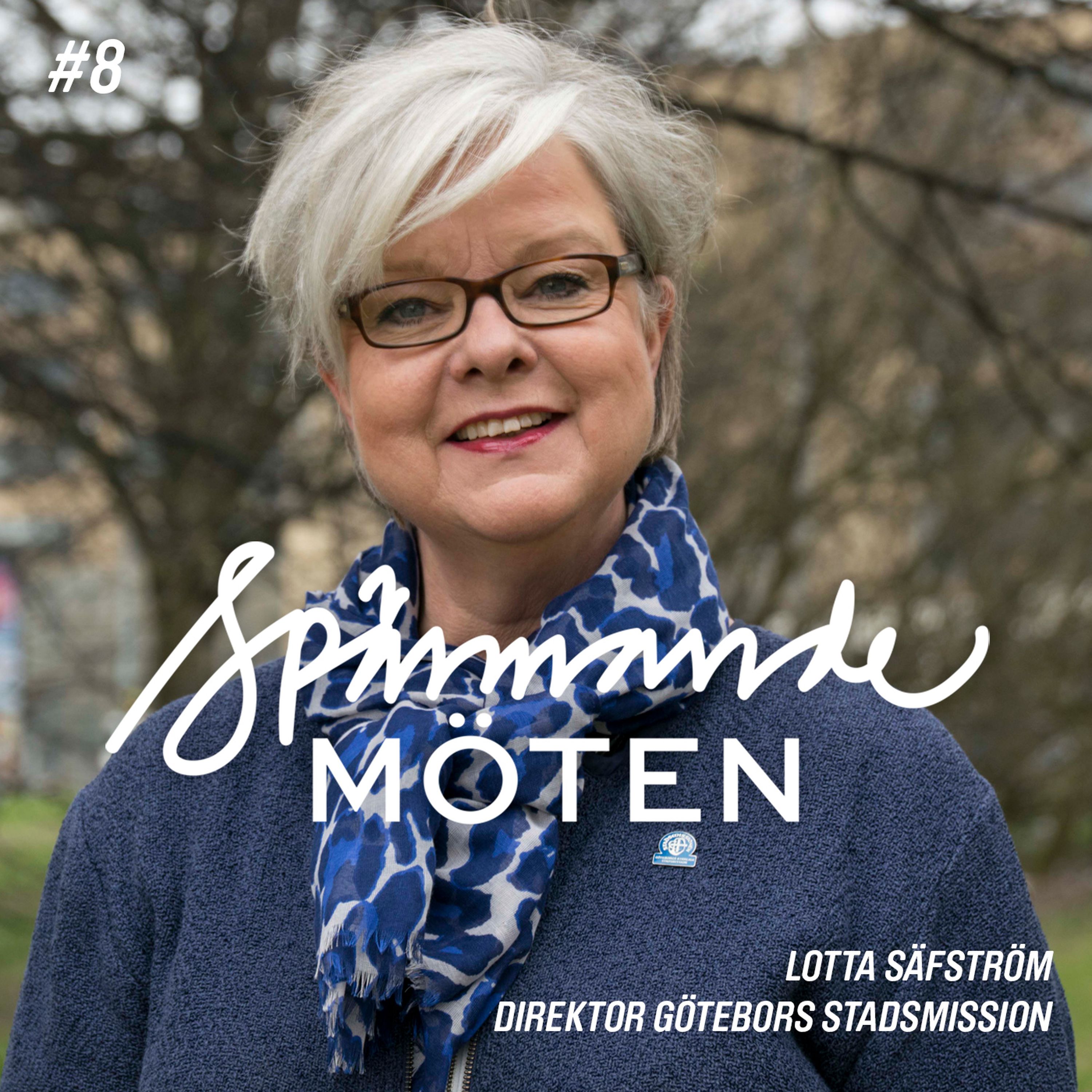 #8 Lotta Säfström, direktor på Göteborgs Stadsmission episode artwork