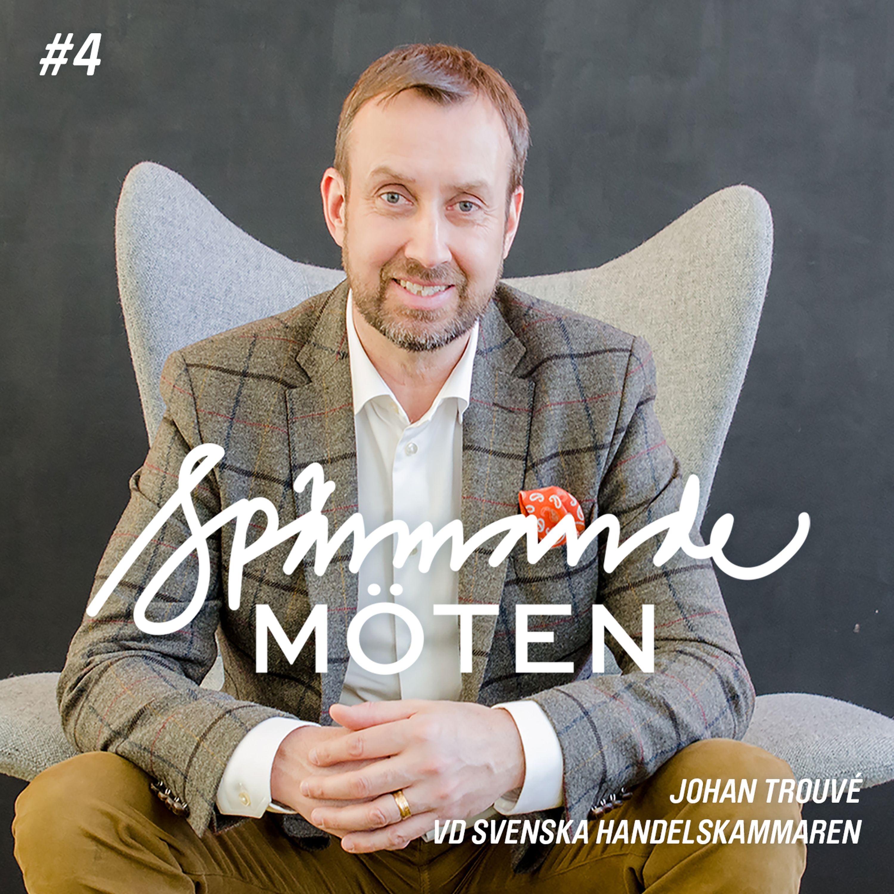 #4 Johan Trouvé, VD på Västsvenska Handelskammaren episode artwork