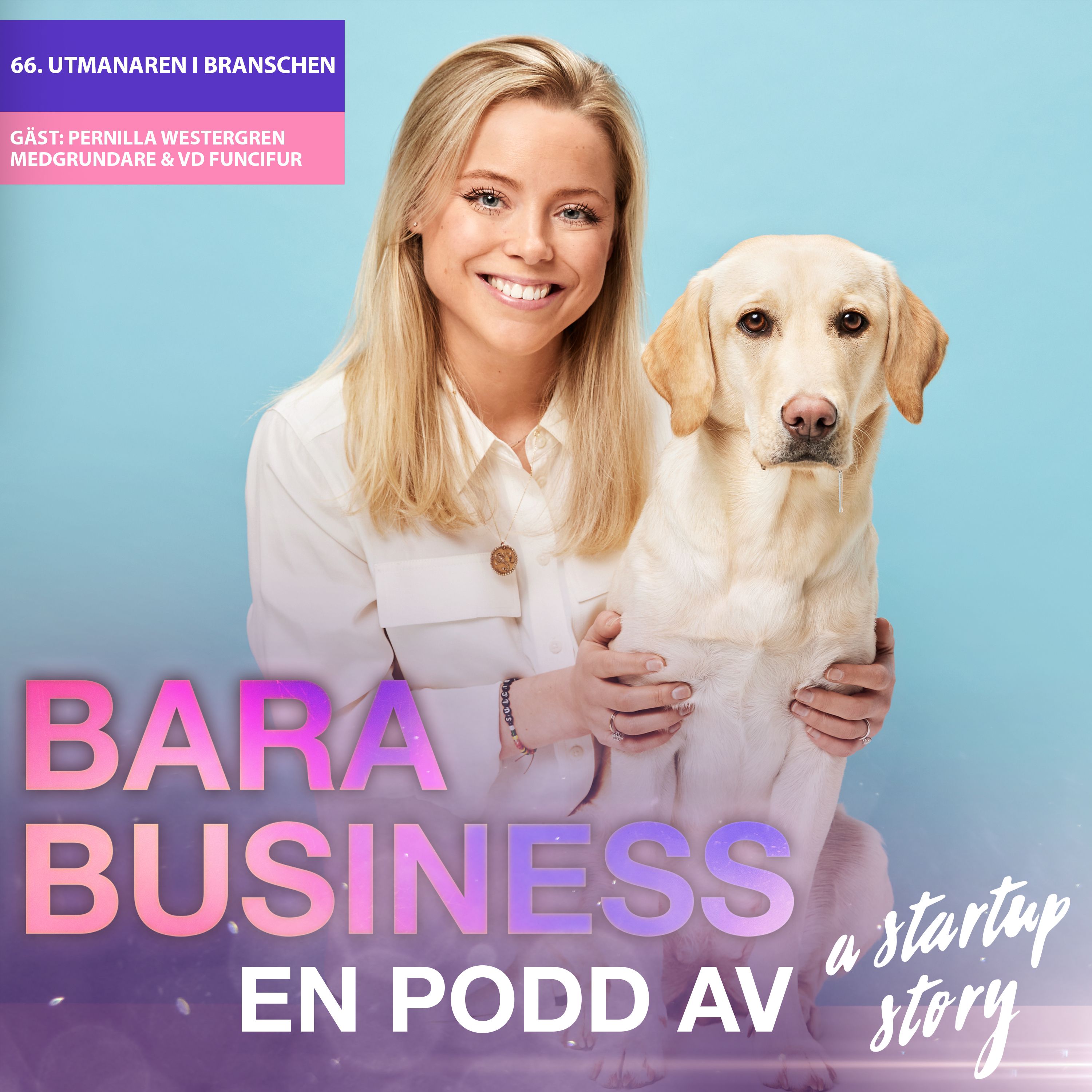 Utmanaren i branschen. Veckans gäst: Pernilla Westergren, medgrundare och VD FUNCiFUR.