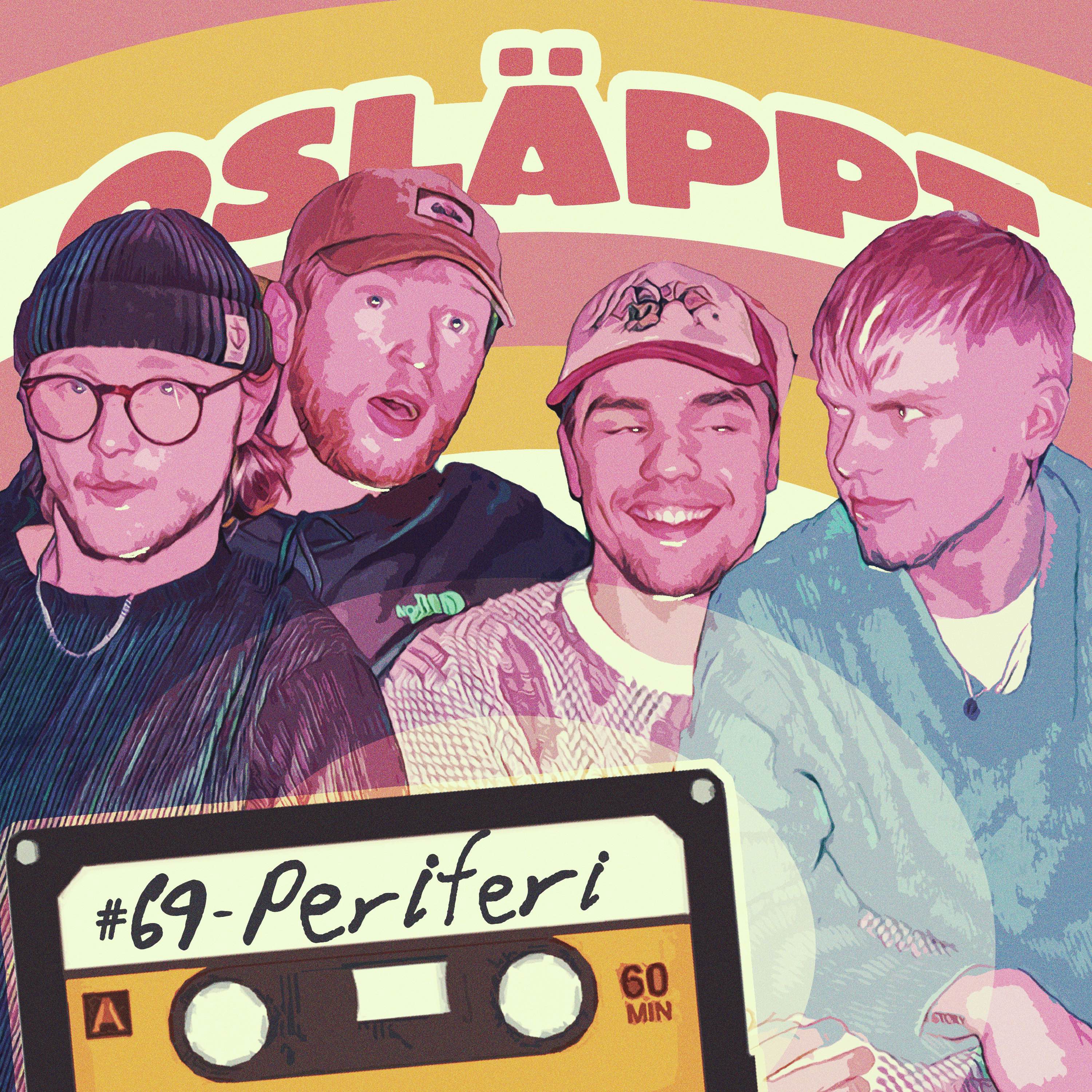 cover art for Osläppt #69 - Periferi