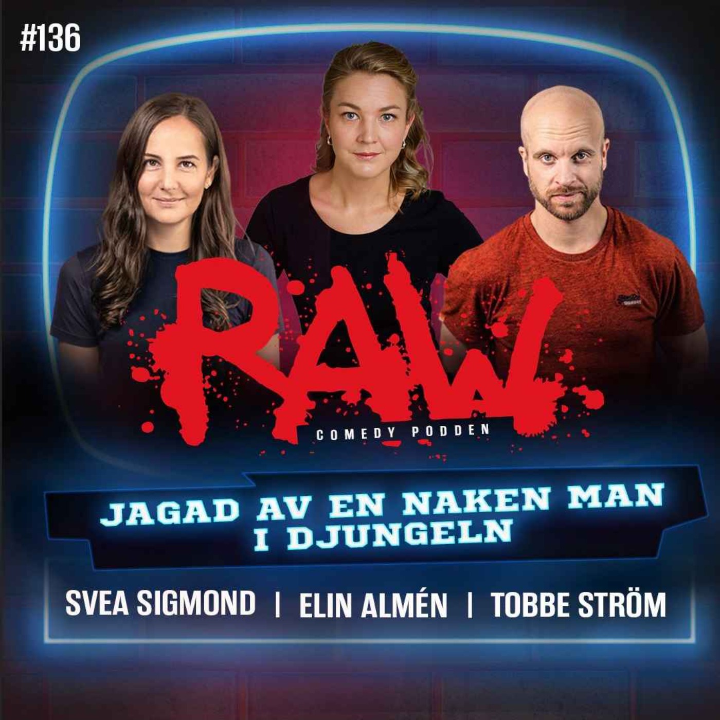 cover art for Jagad av en naken man i djungeln - Med Elin Almén, Svea Sigmond & Tobbe Ström