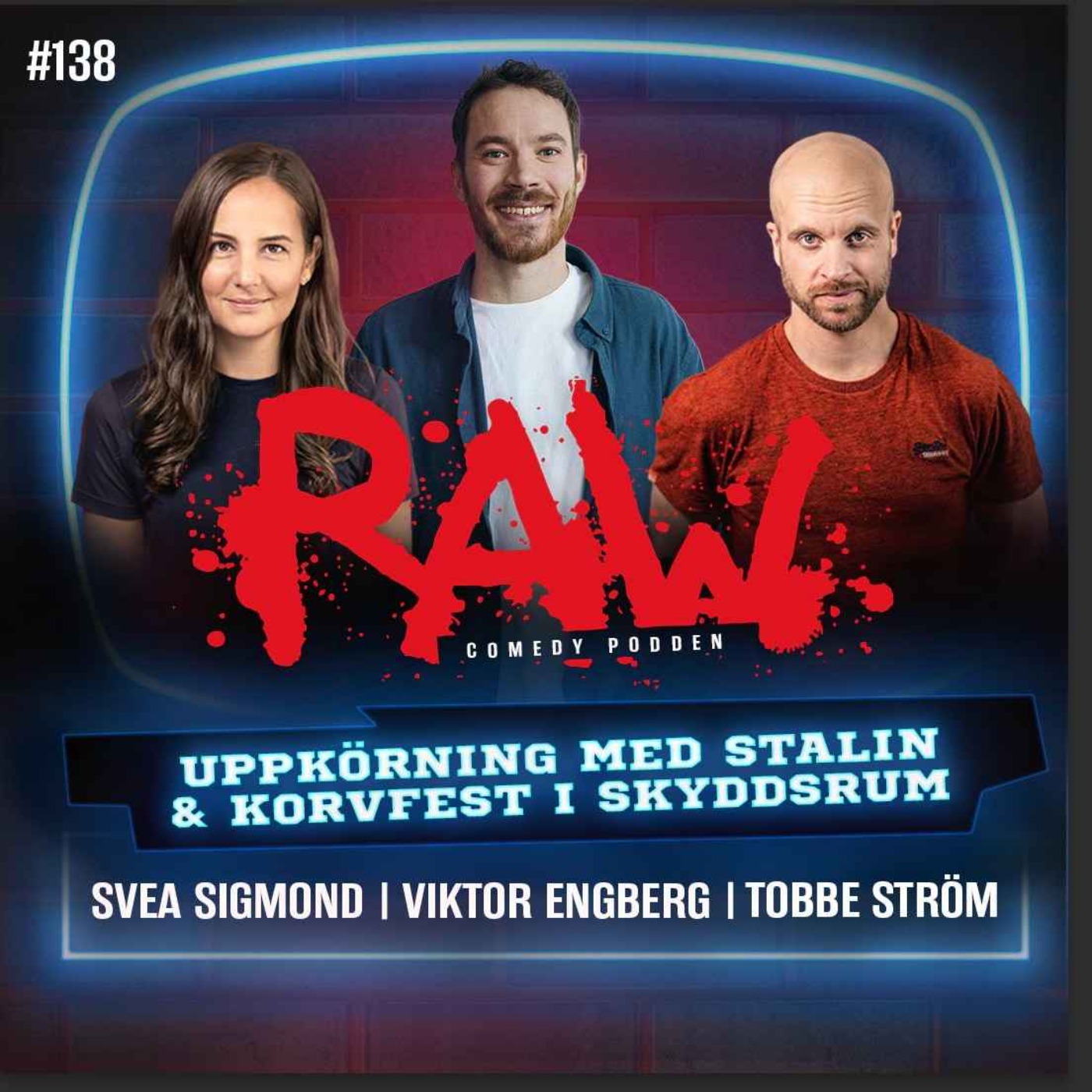 Uppkörning med Stalin & Korvfest i skyddsrum - Med Viktor Engberg, Svea Sigmond & Tobbe Ström episode artwork
