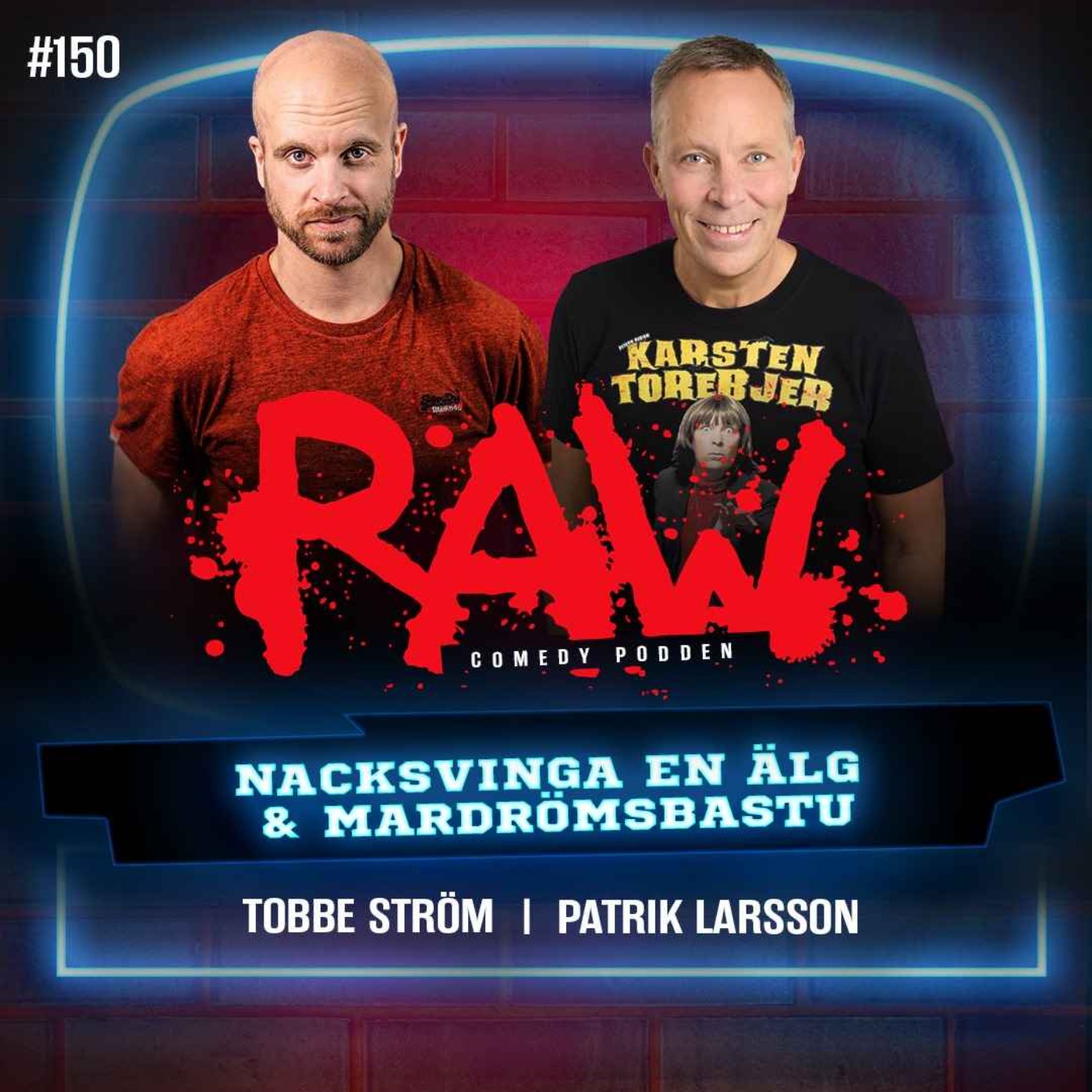 cover art for Nacksvinga en älg & mardrömsbastu - Med Patrik Larsson och Tobbe Ström