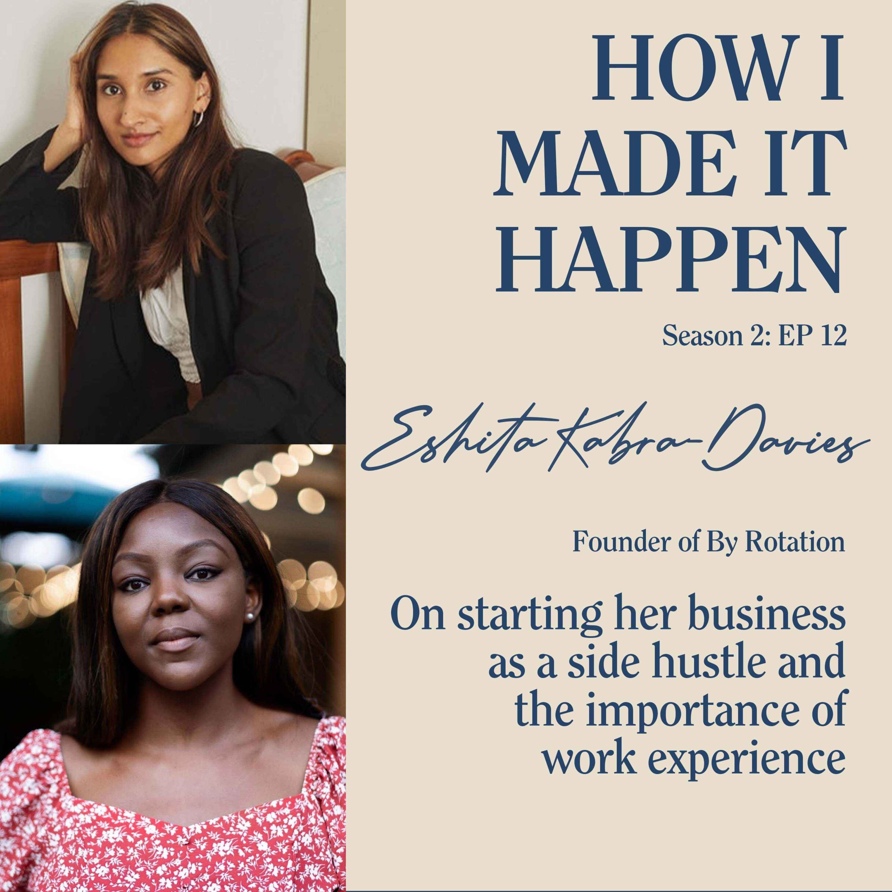 cover art for Eshita Kabra-Davies, Founder of By Rotation: On starting her business as a side hustle