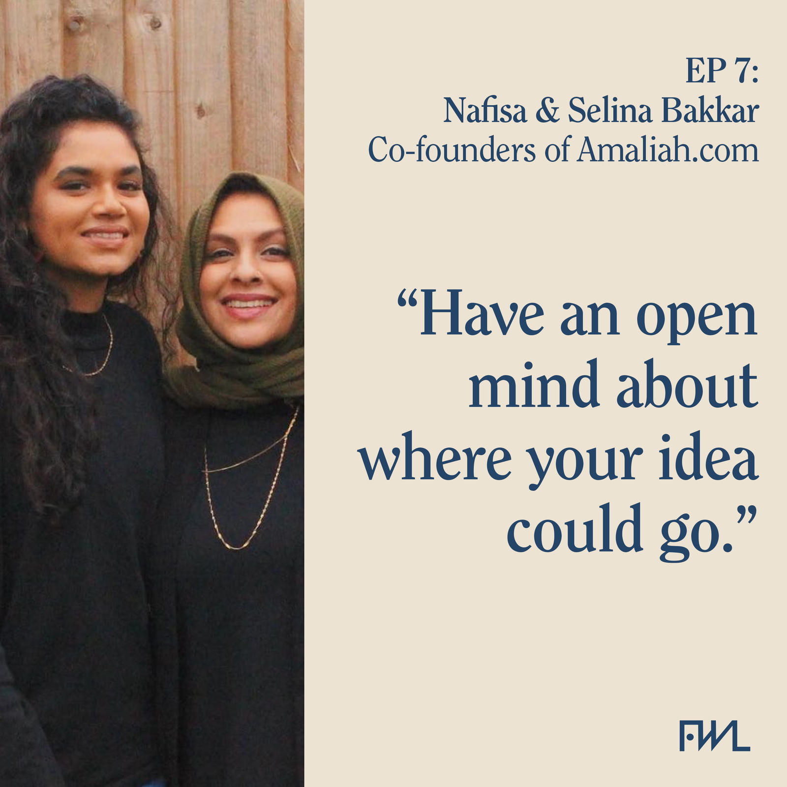 cover art for 7: Nafisa & Selina Bakkar, Co-founders of Amaliah.com: On using your brand voice and ac