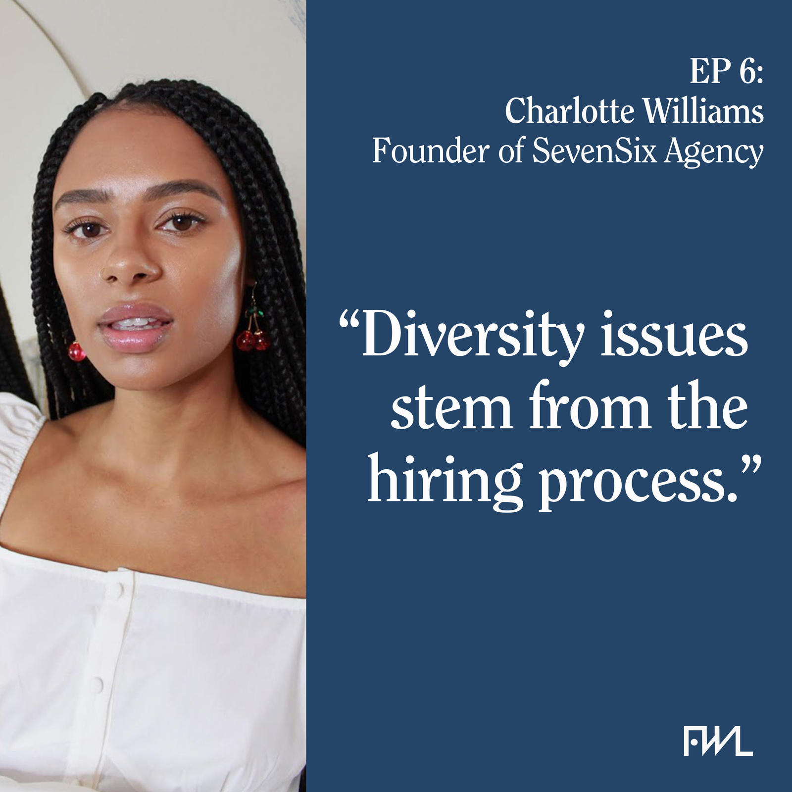 cover art for 6: Charlotte Williams, Founder of SevenSix Agency: On pivoting as a freelancer to founding a marketing agency