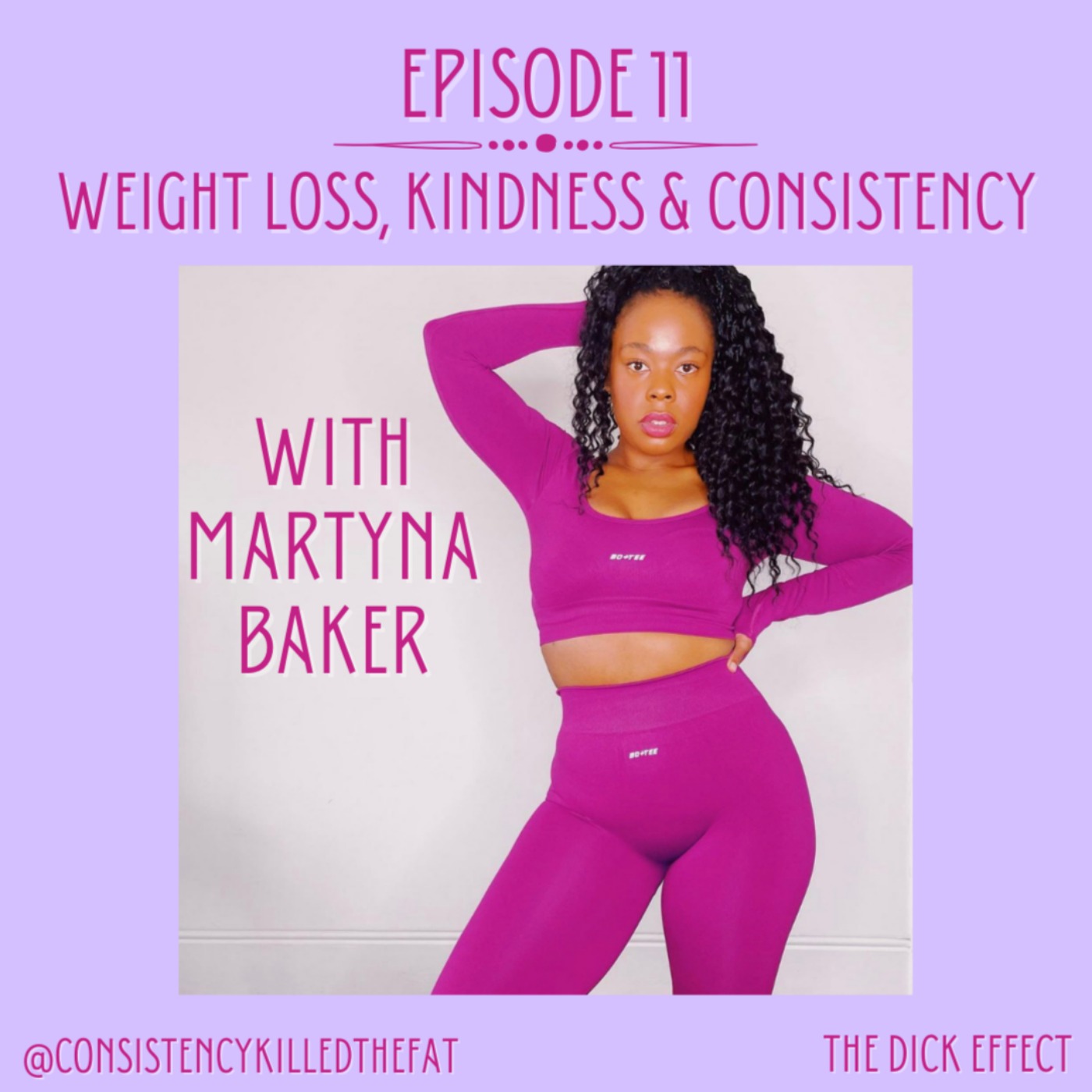 Weight loss, kindness and consistency with Martyna Baker