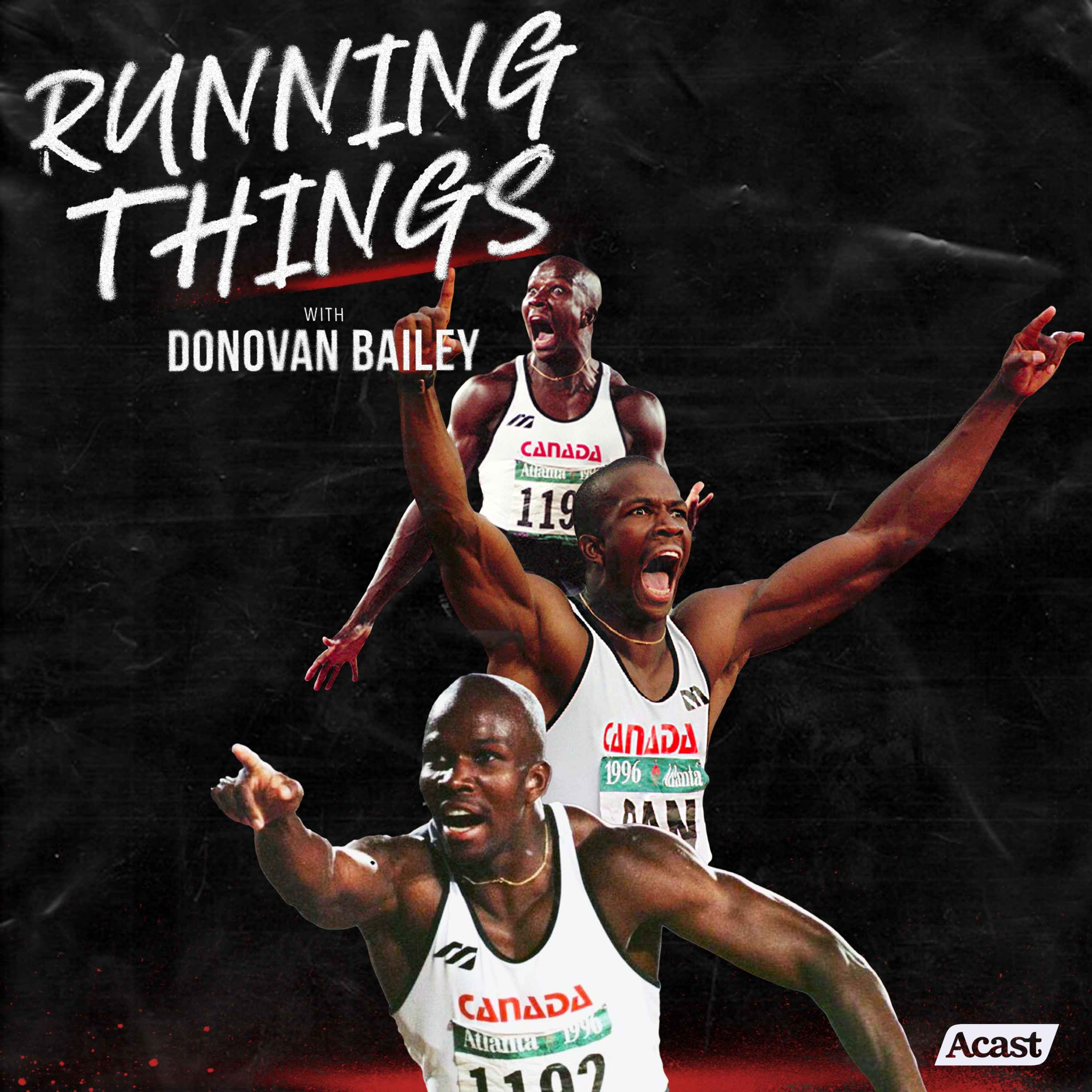 cover art for Donovan Bailey Talks About the World Cup Final, Lionel Messi, Changes to Track and Field, and more