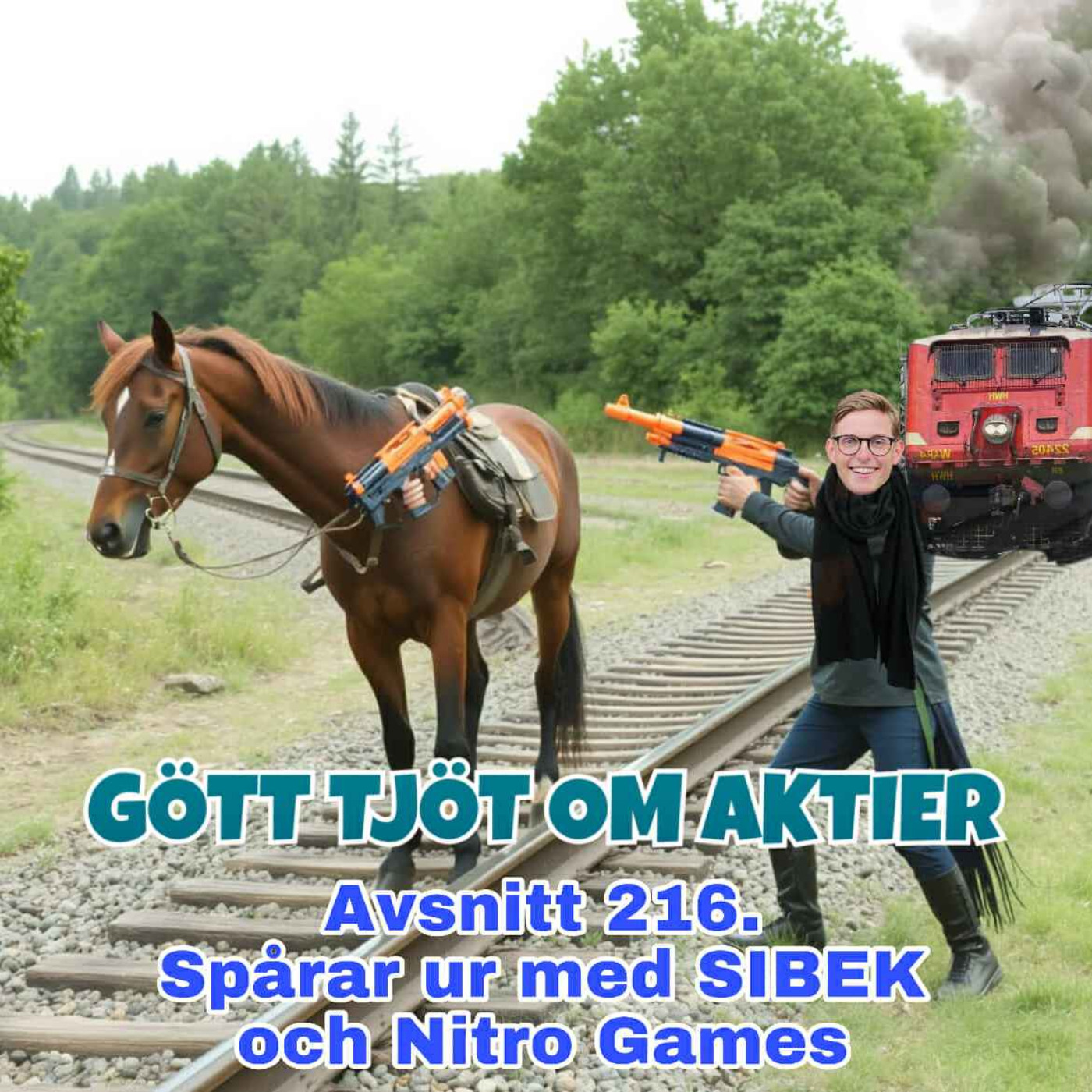 216. Spårar ur med SIBEK och Nitro