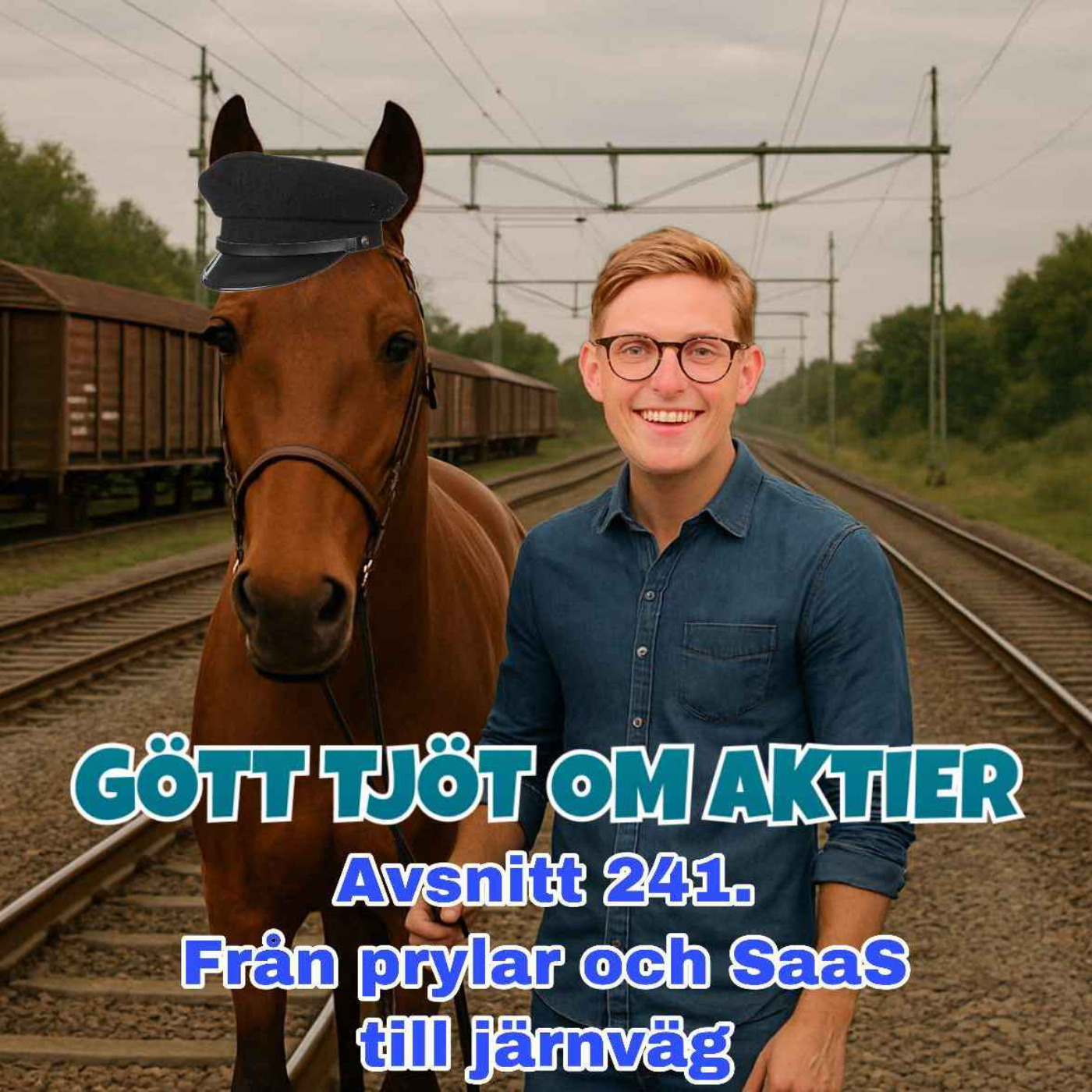 241. Från prylar och SaaS till järnväg