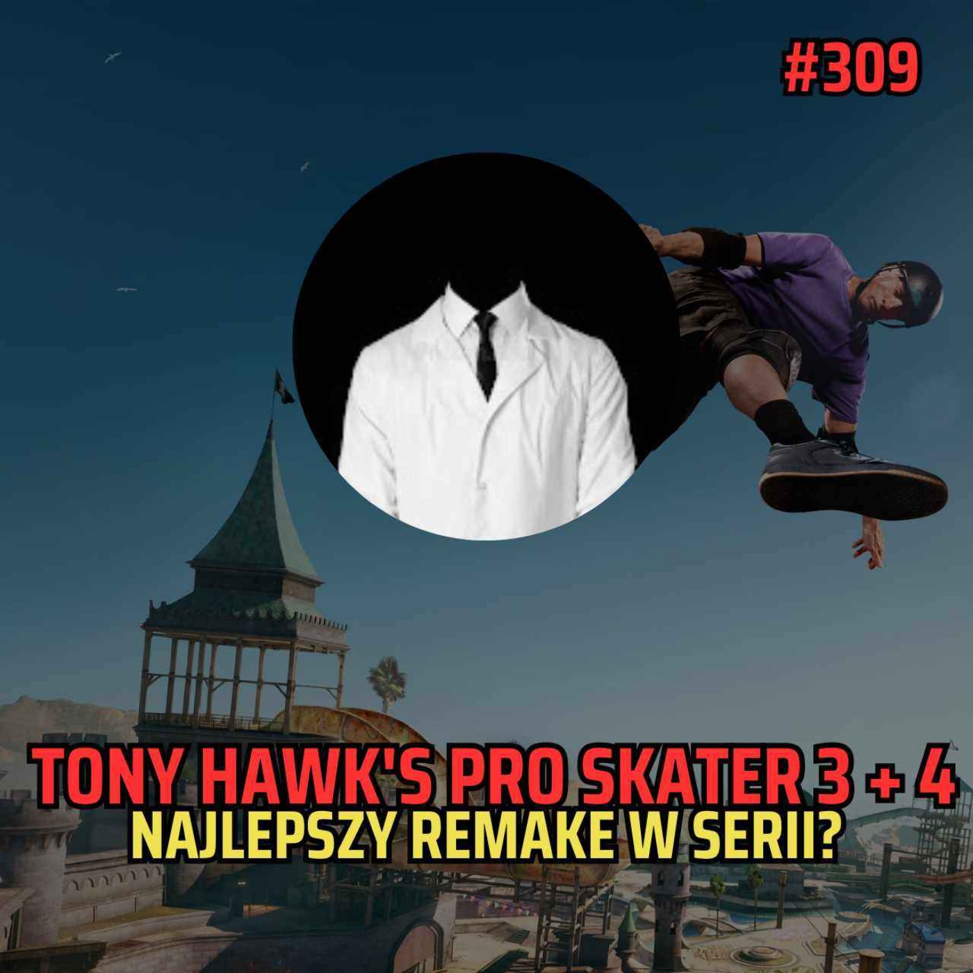 Bezimienny #309 - Tony Hawk's Pro Skater 3+4