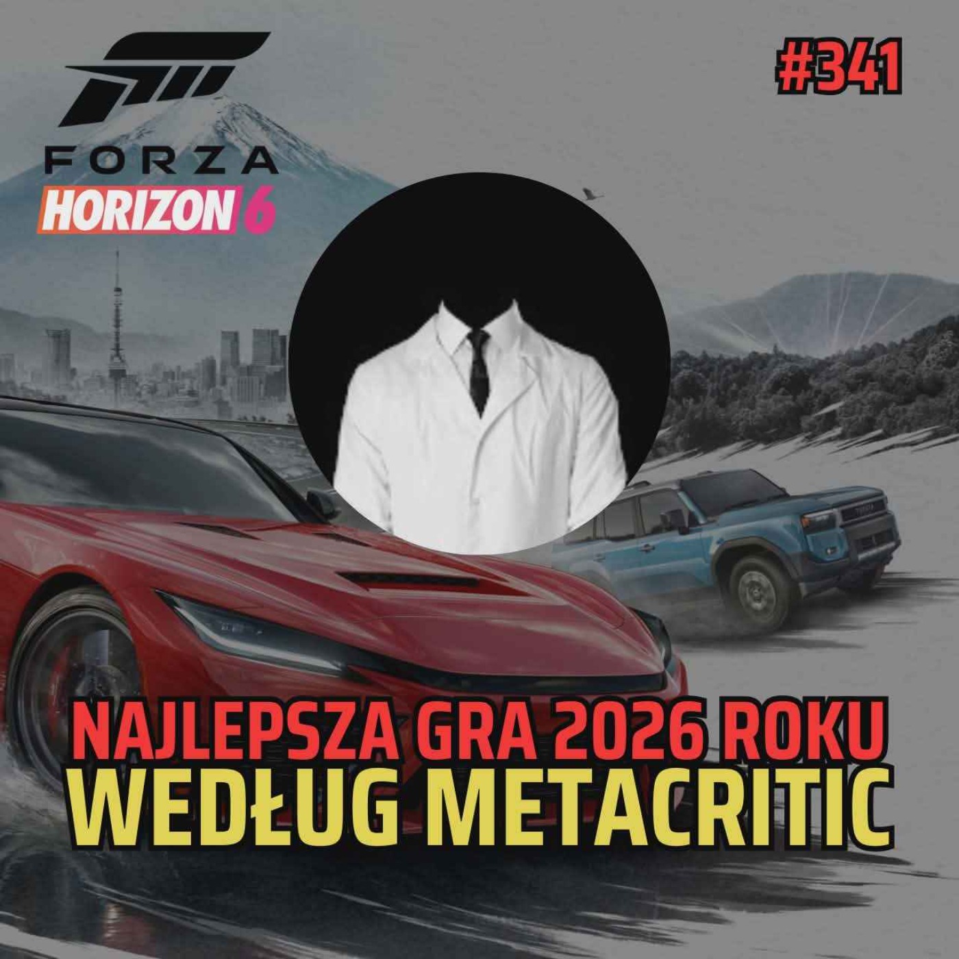 Bezimienny #341 - Forza Horizon 6 episode artwork