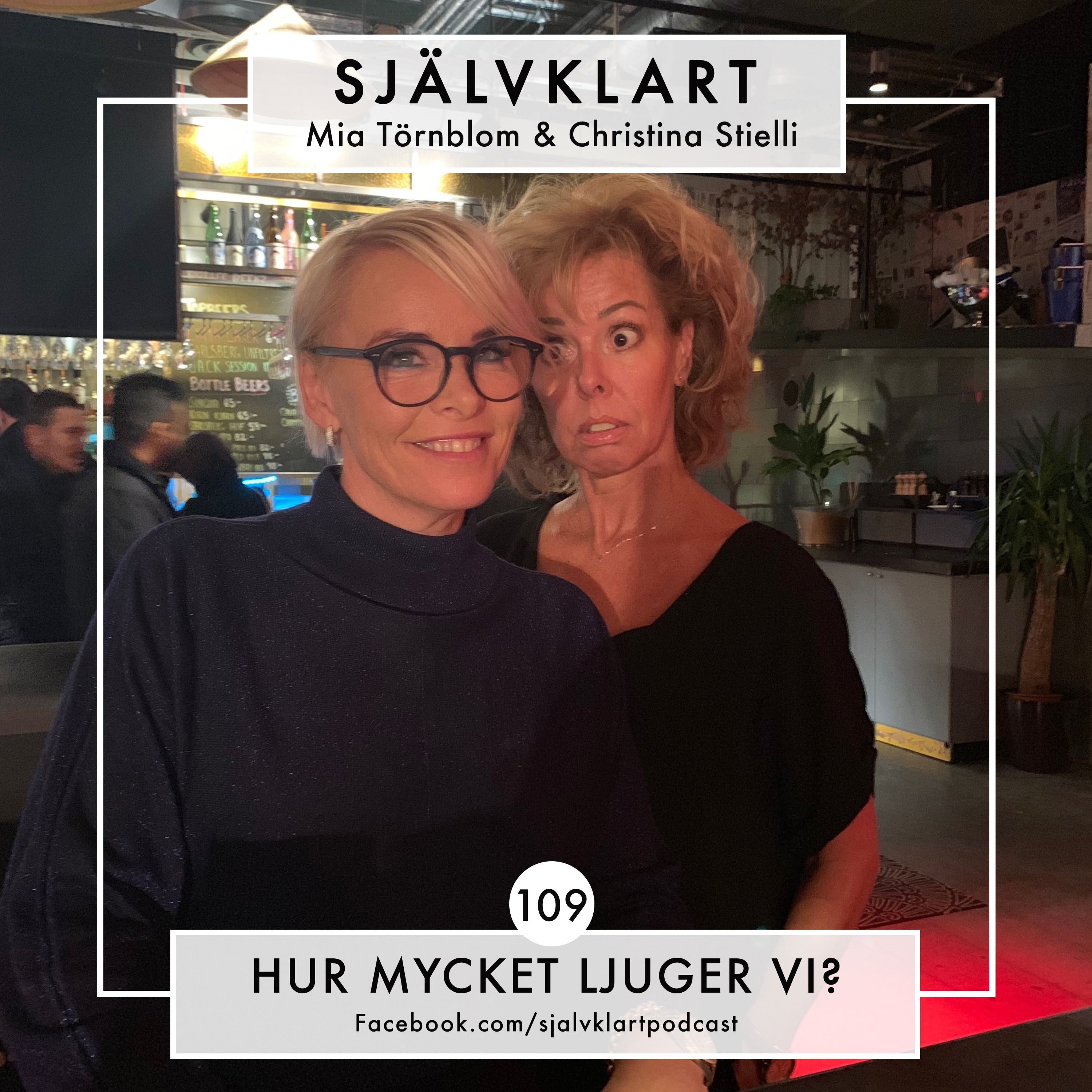 109. Hur mycket ljuger vi?
