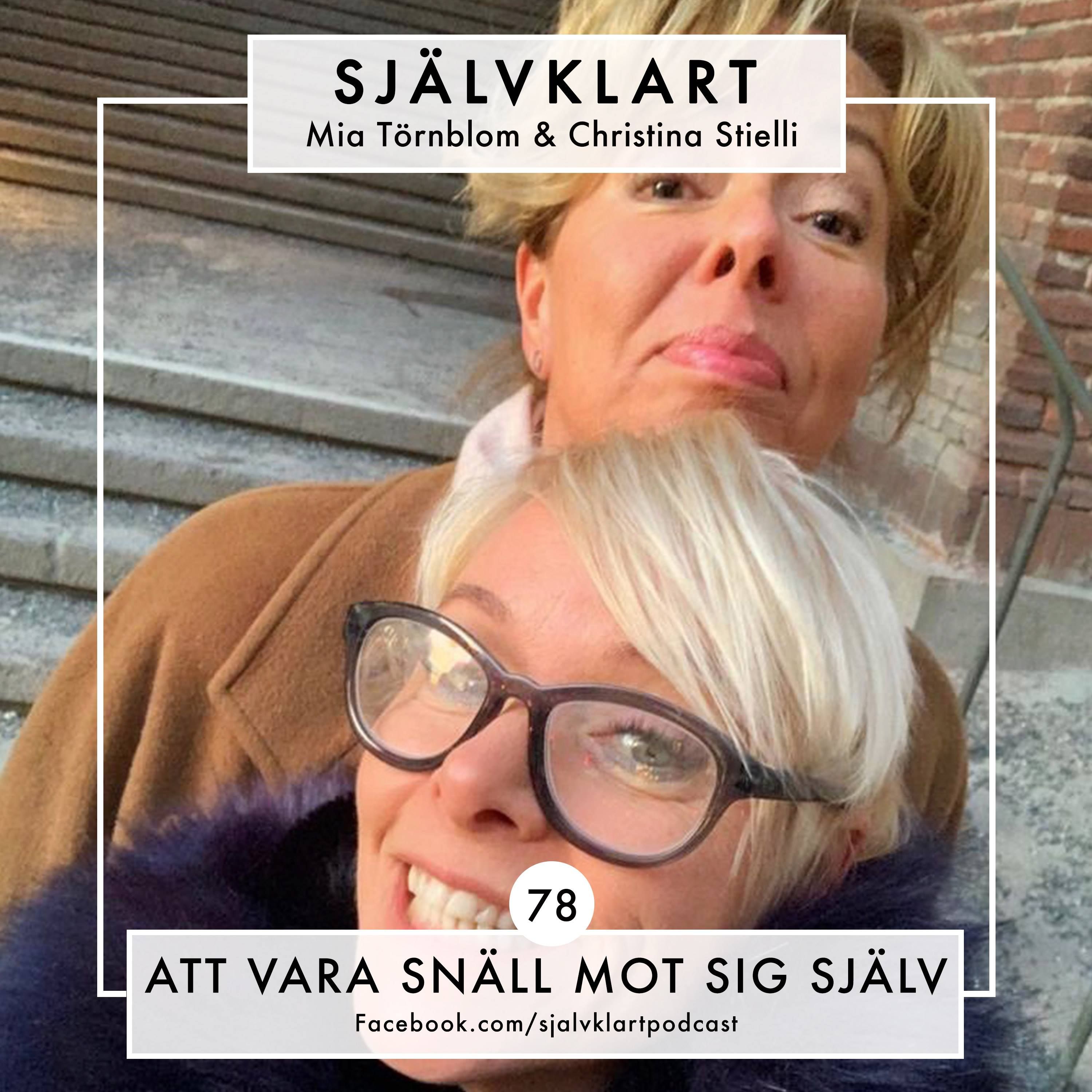 78. Att vara snäll mot sig själv