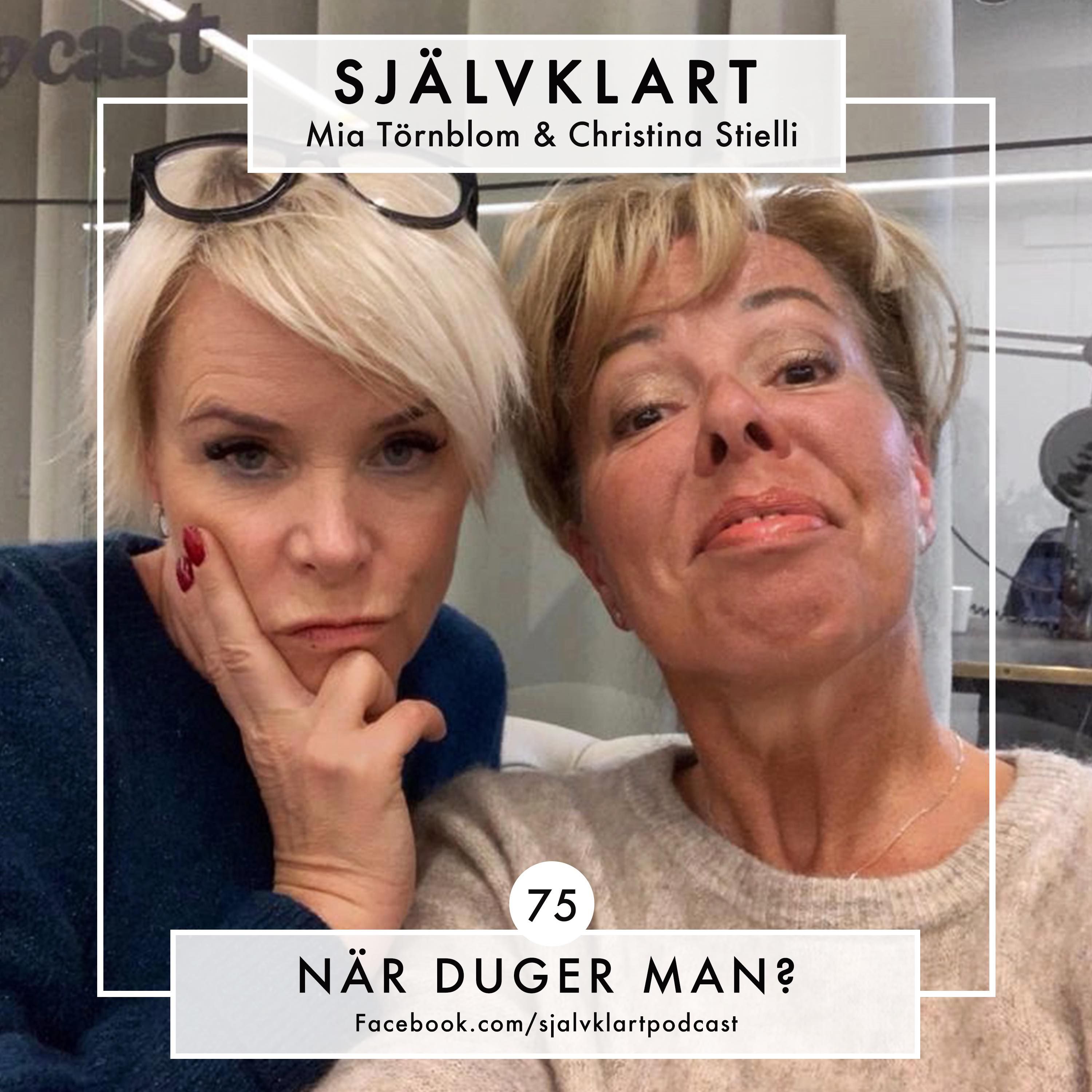 75. När duger man?