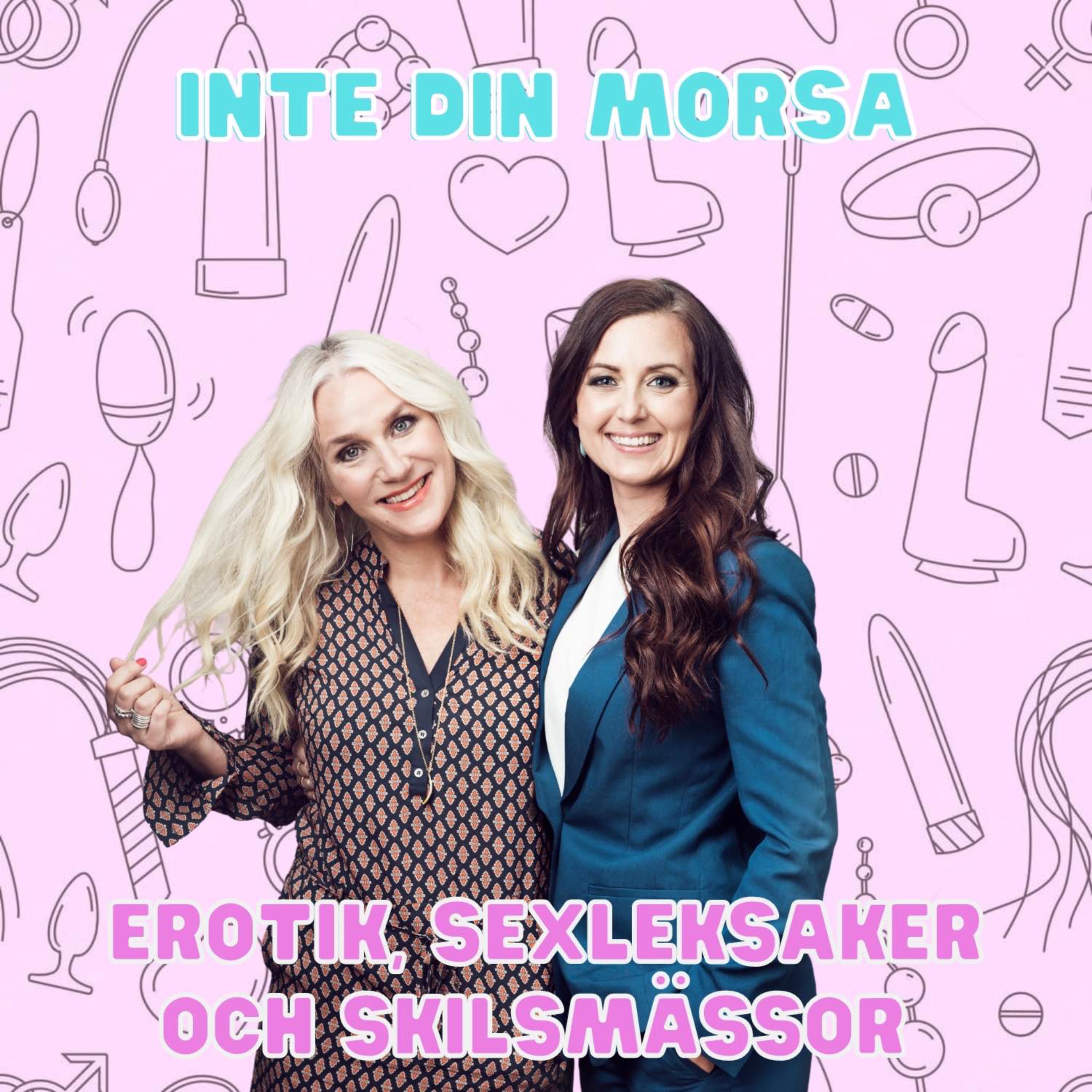 INTE DIN MORSA