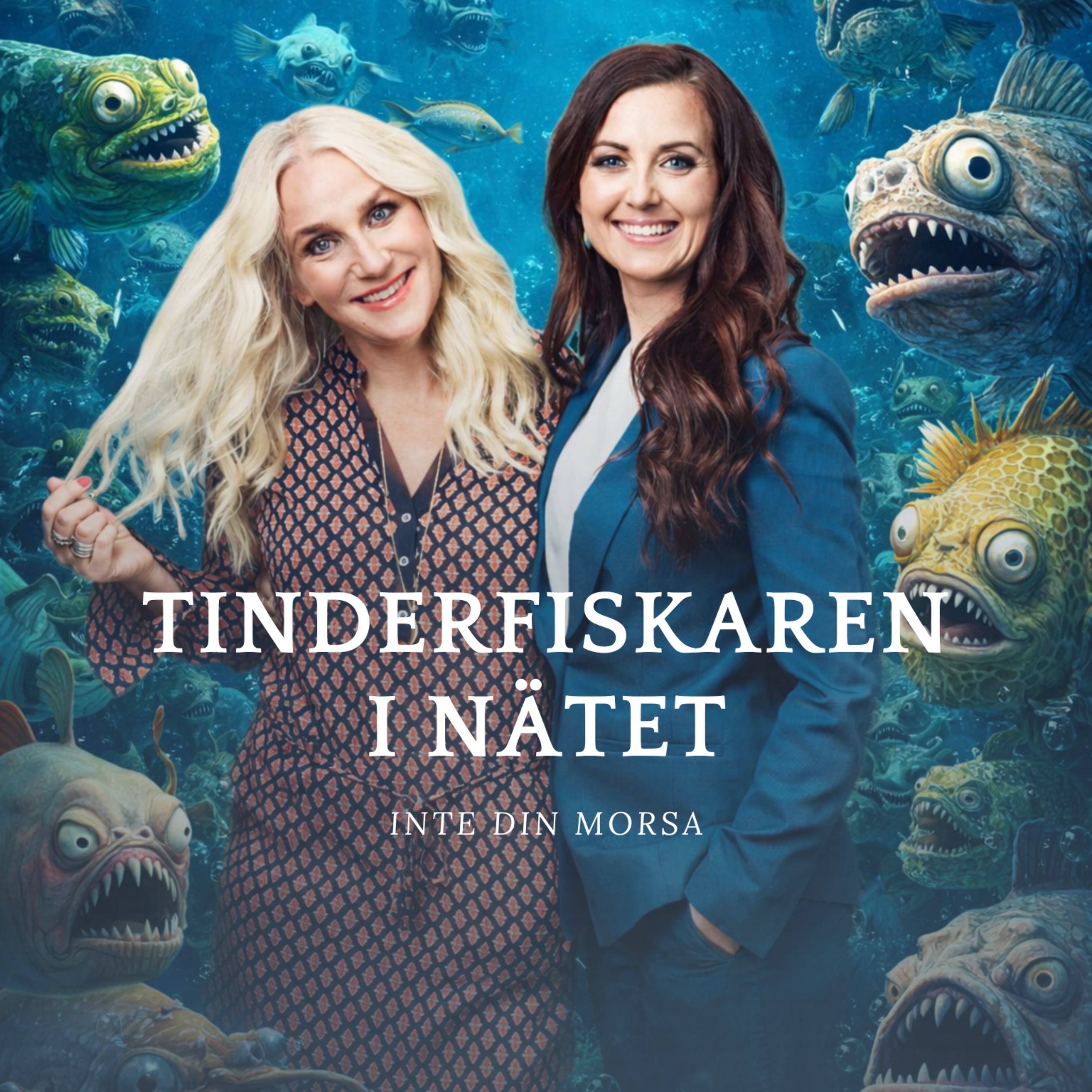 Tinderfiskaren i nätet