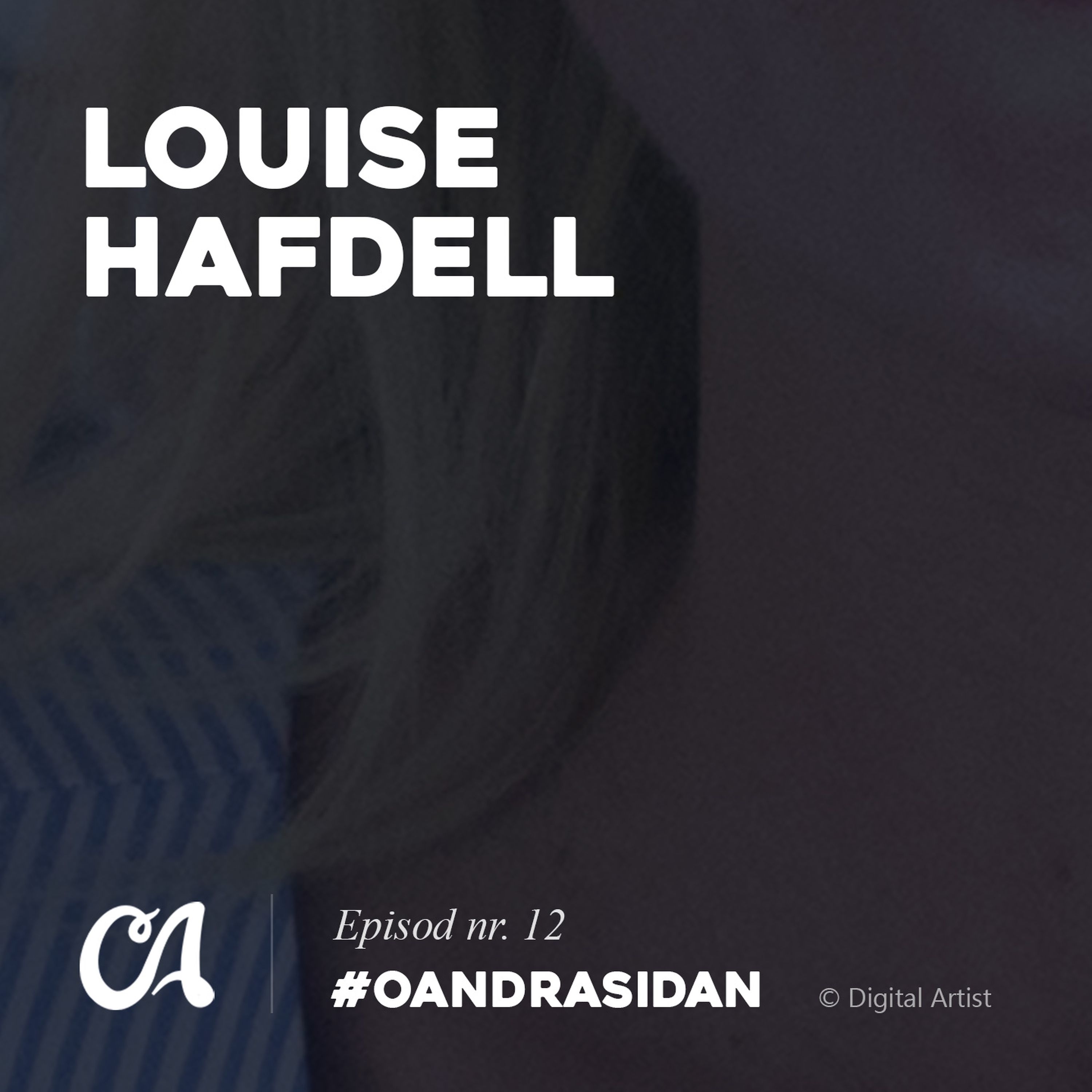 #12 Louise Hafdell - Kom igen, unna dig hälsa!