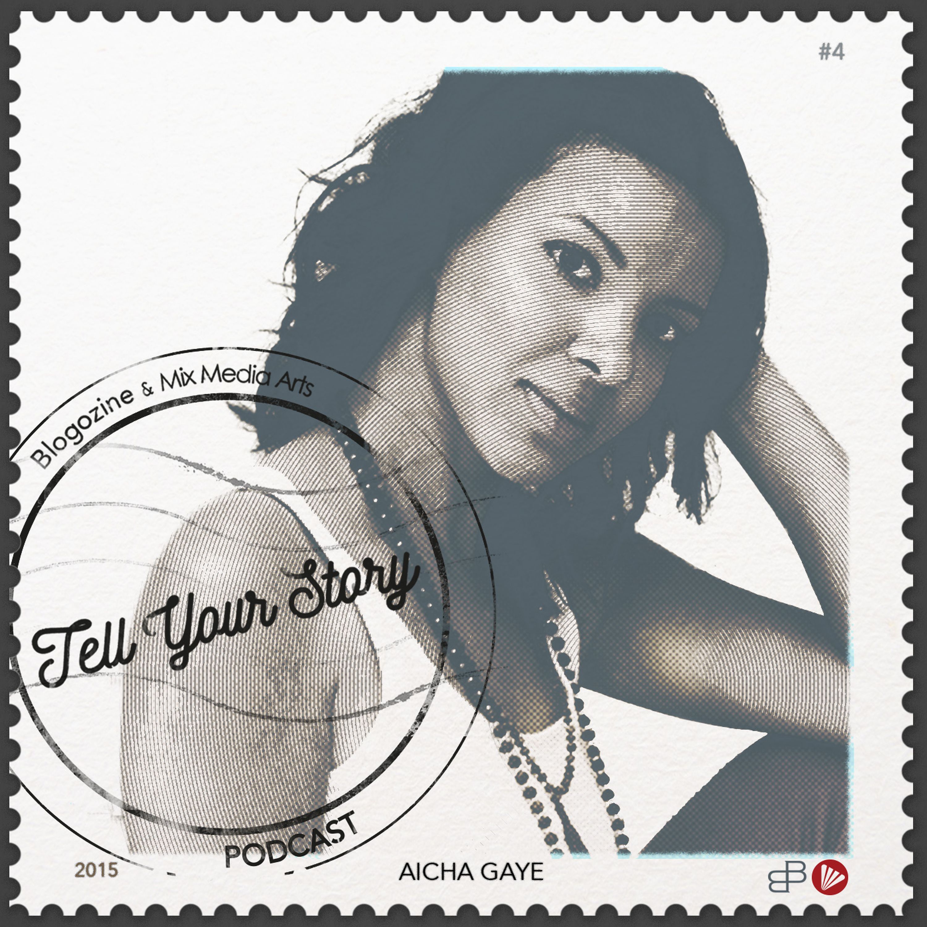 #4 Tell Your Story - Aicha Gaye