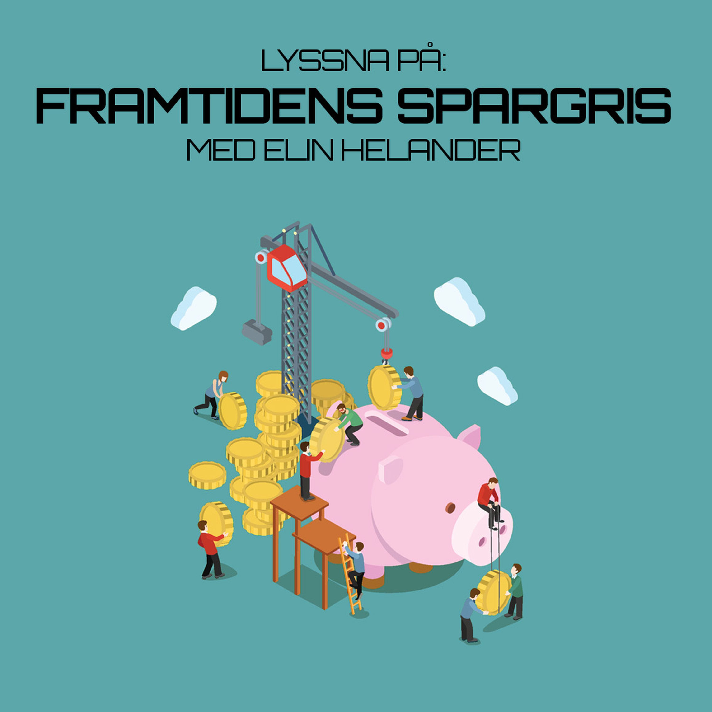05 - Framtidens spargris med Elin Helander episode artwork