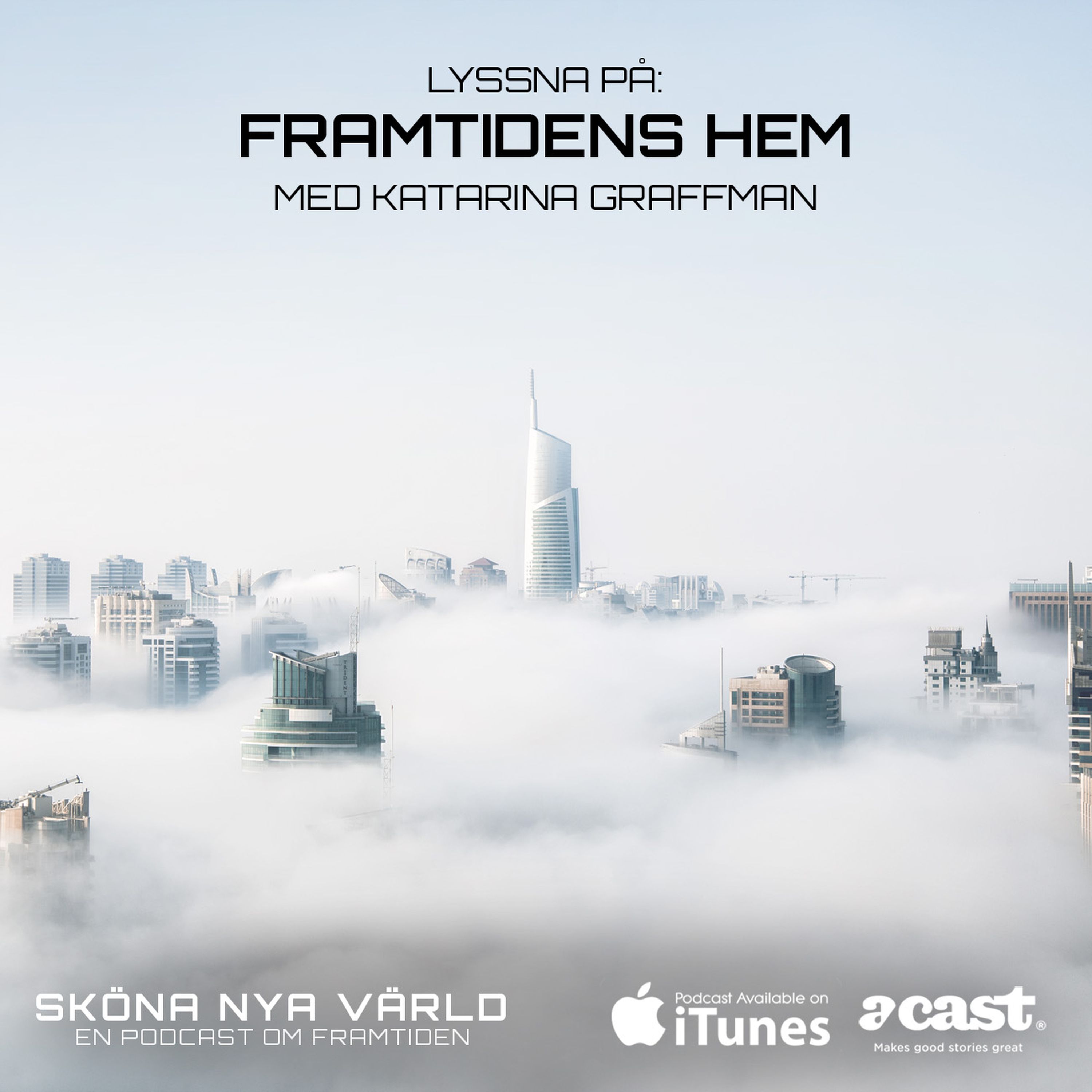 Sköna nya värld - En podcast om framtiden