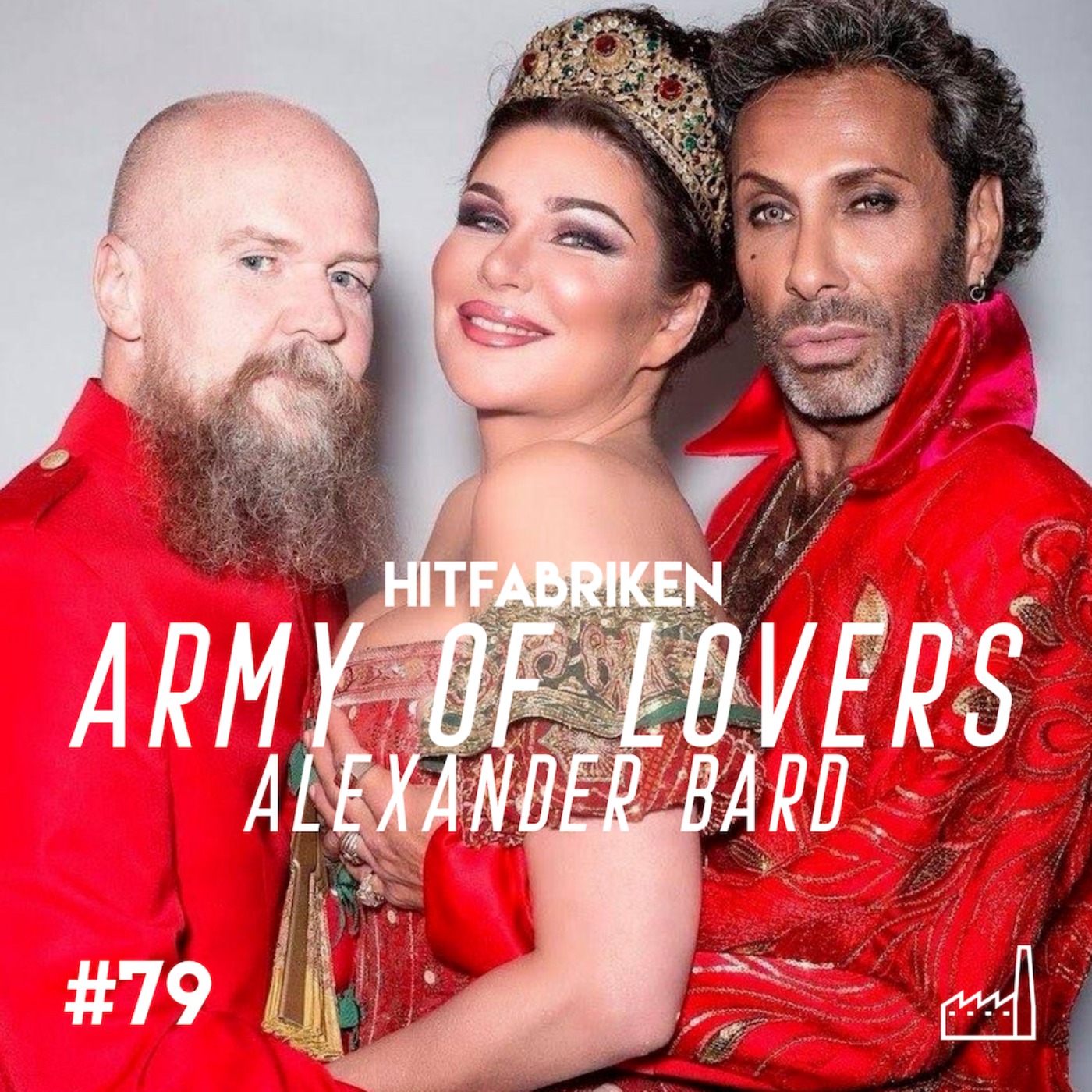79. Army of Lovers - Alexander Bard