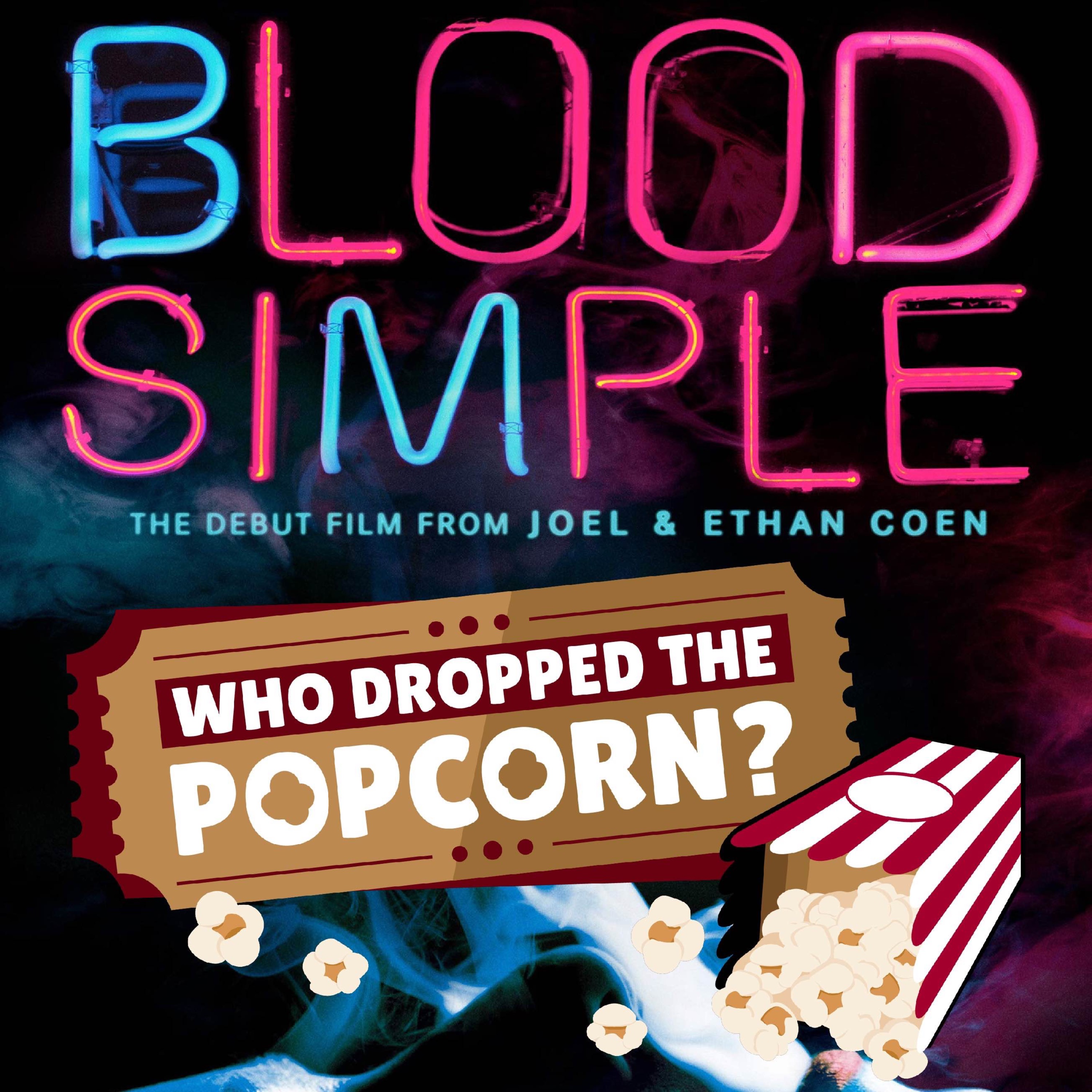 Ep2 - Blood Simple