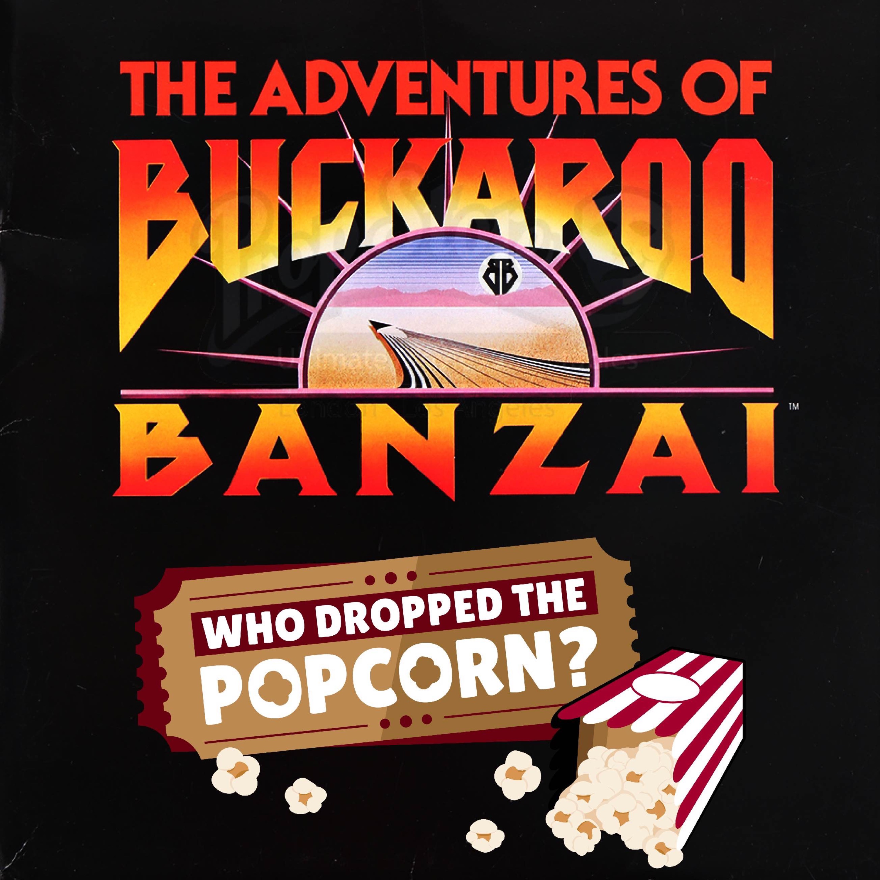 Ep3 - The Adventures of Buckaroo Banzai Across The 8th Dimension