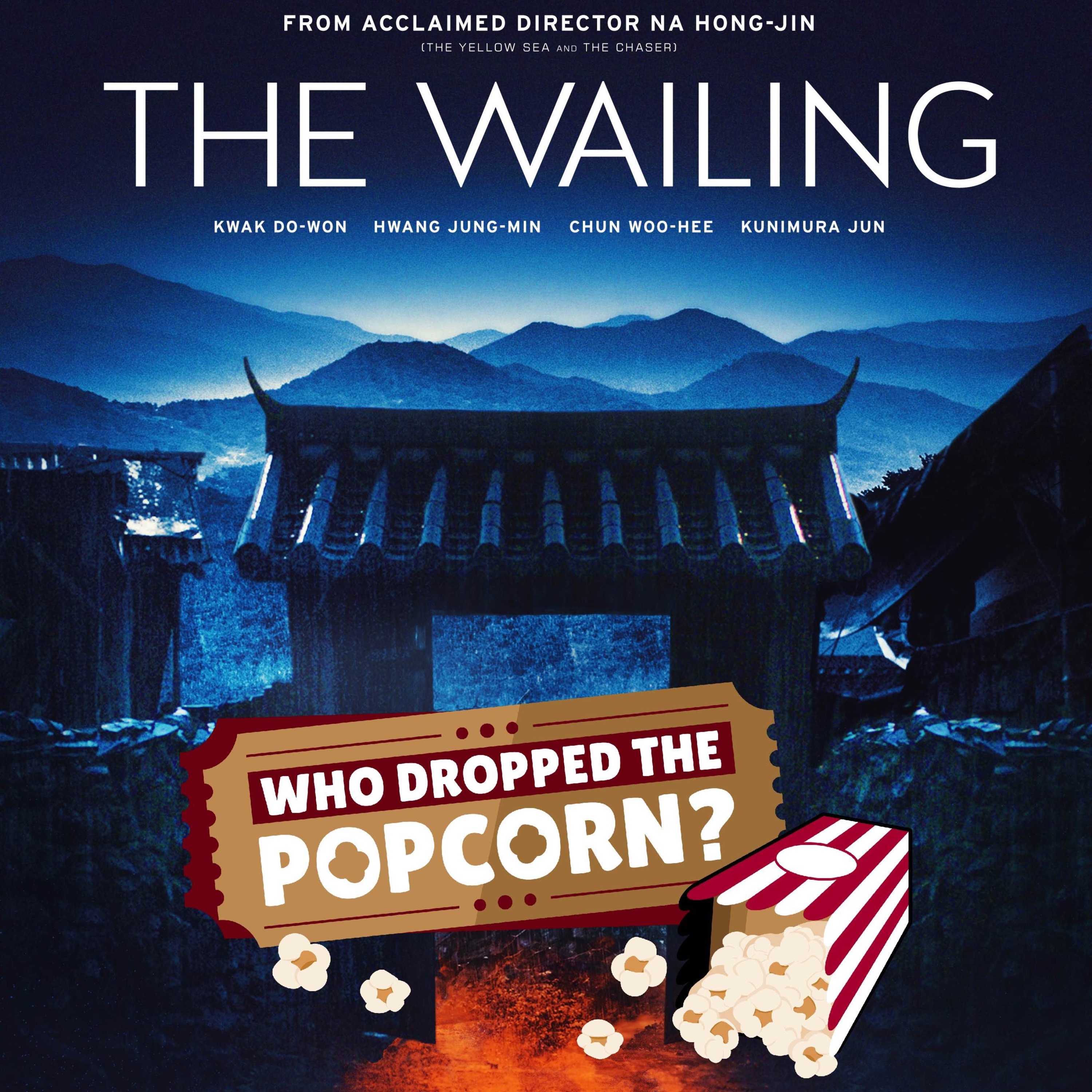 Ep8 - The Wailing
