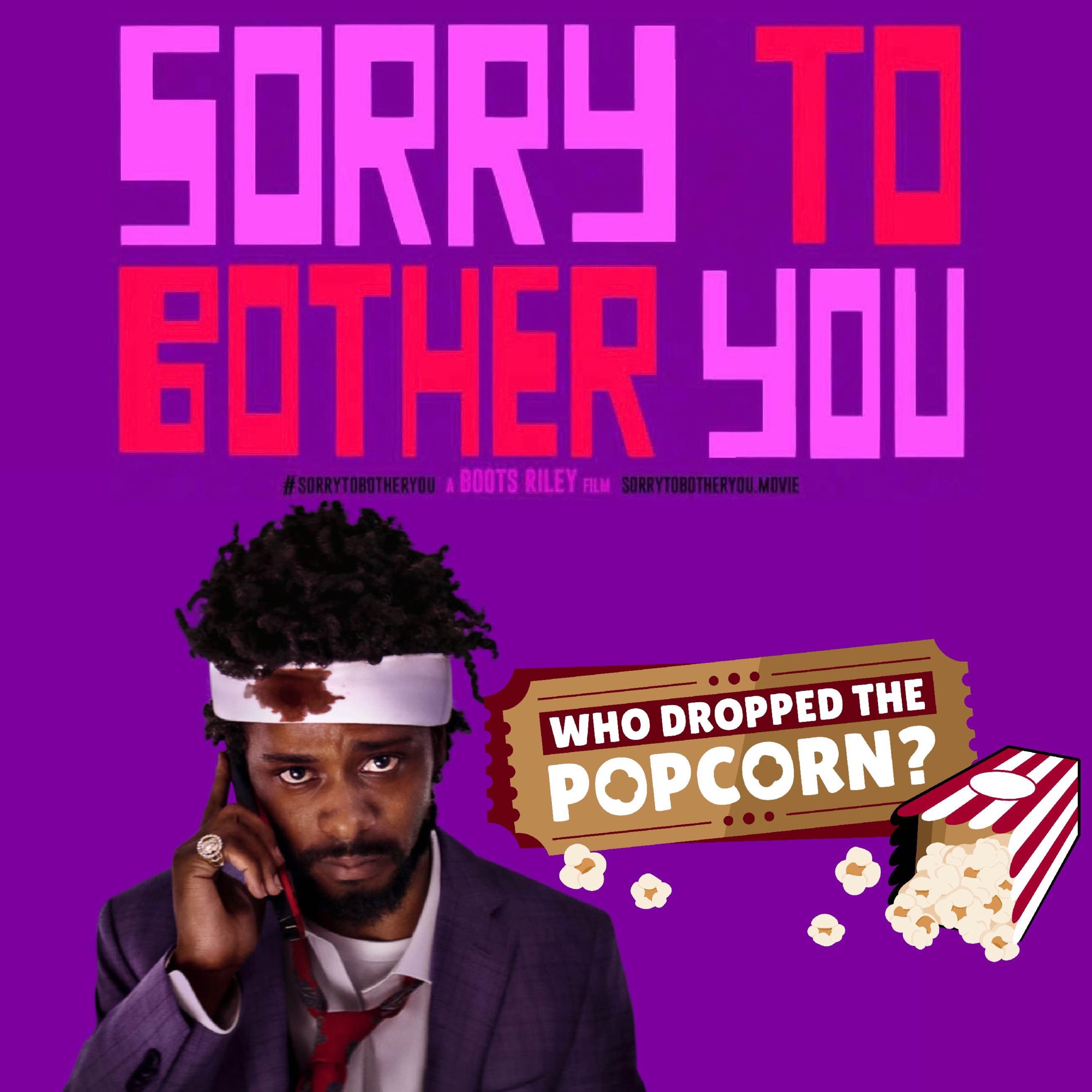 Ep11 - Sorry To Bother You