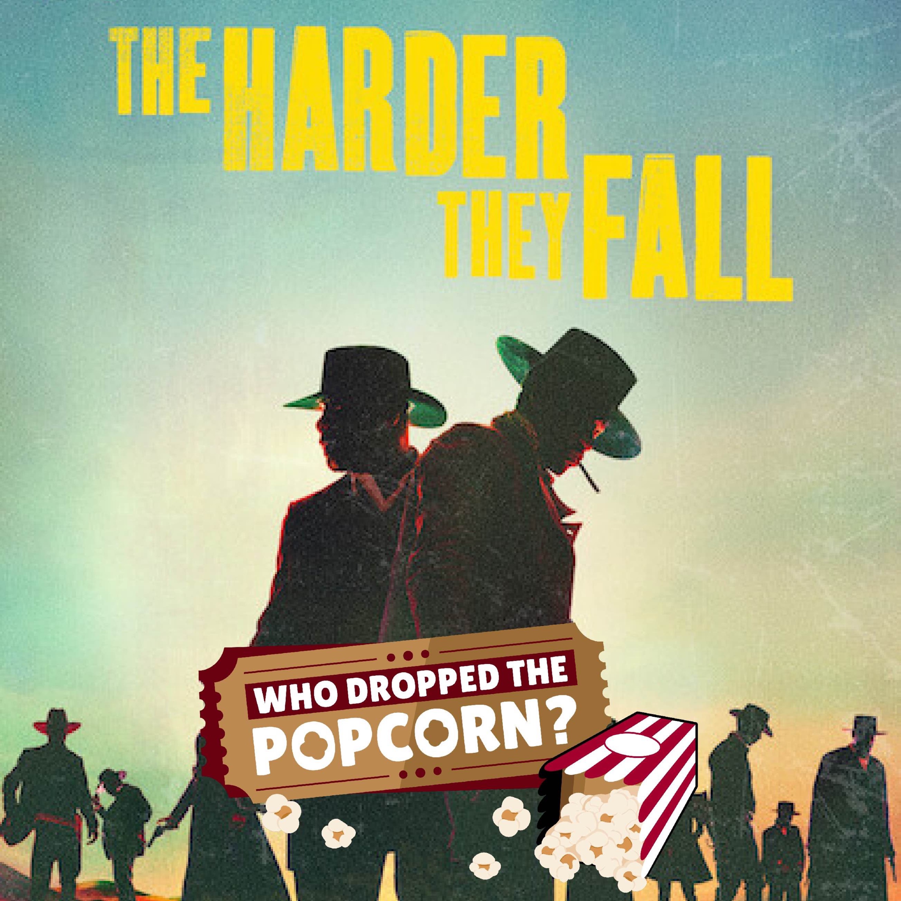 Ep13 - The Harder They Fall