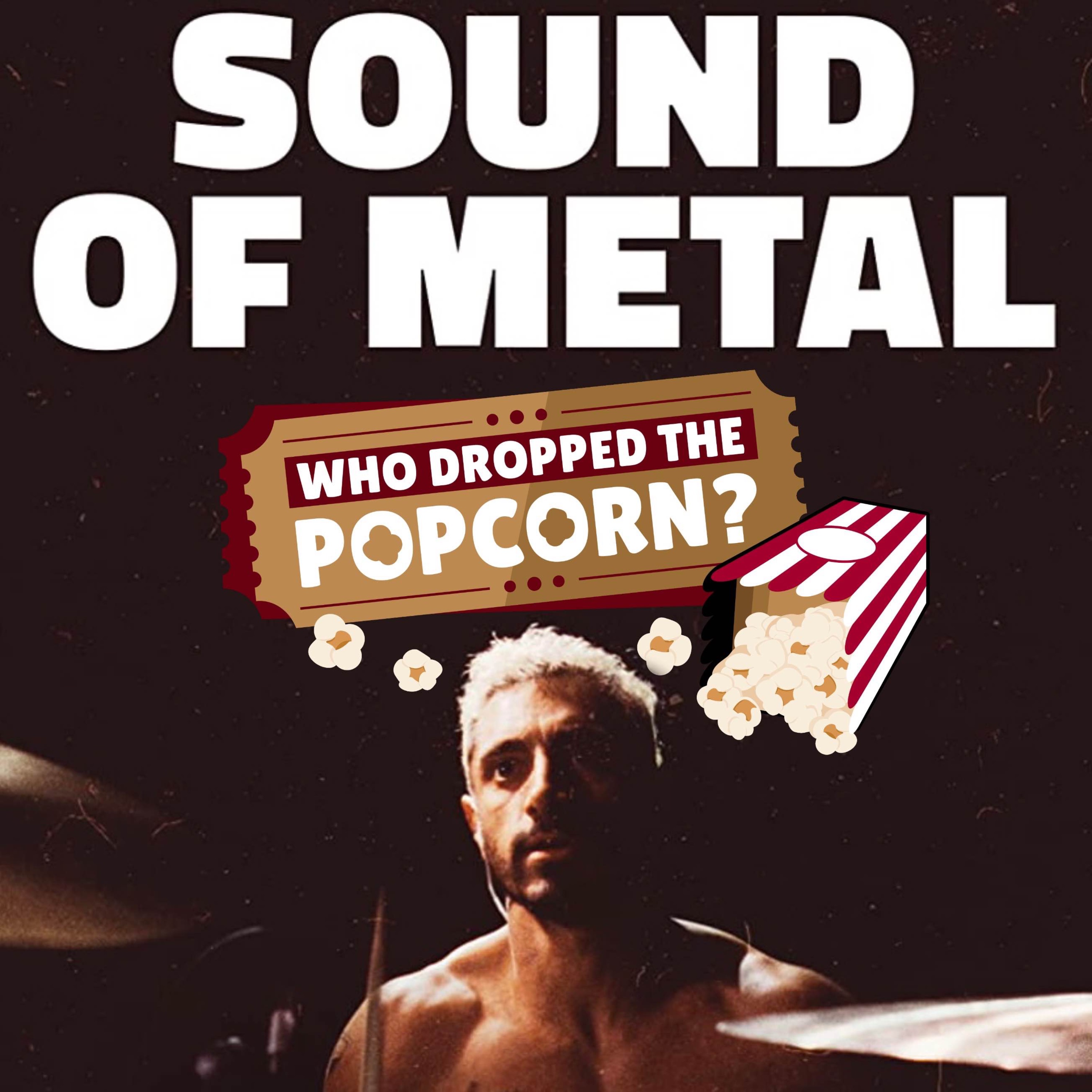 Ep16 - Sound Of Metal