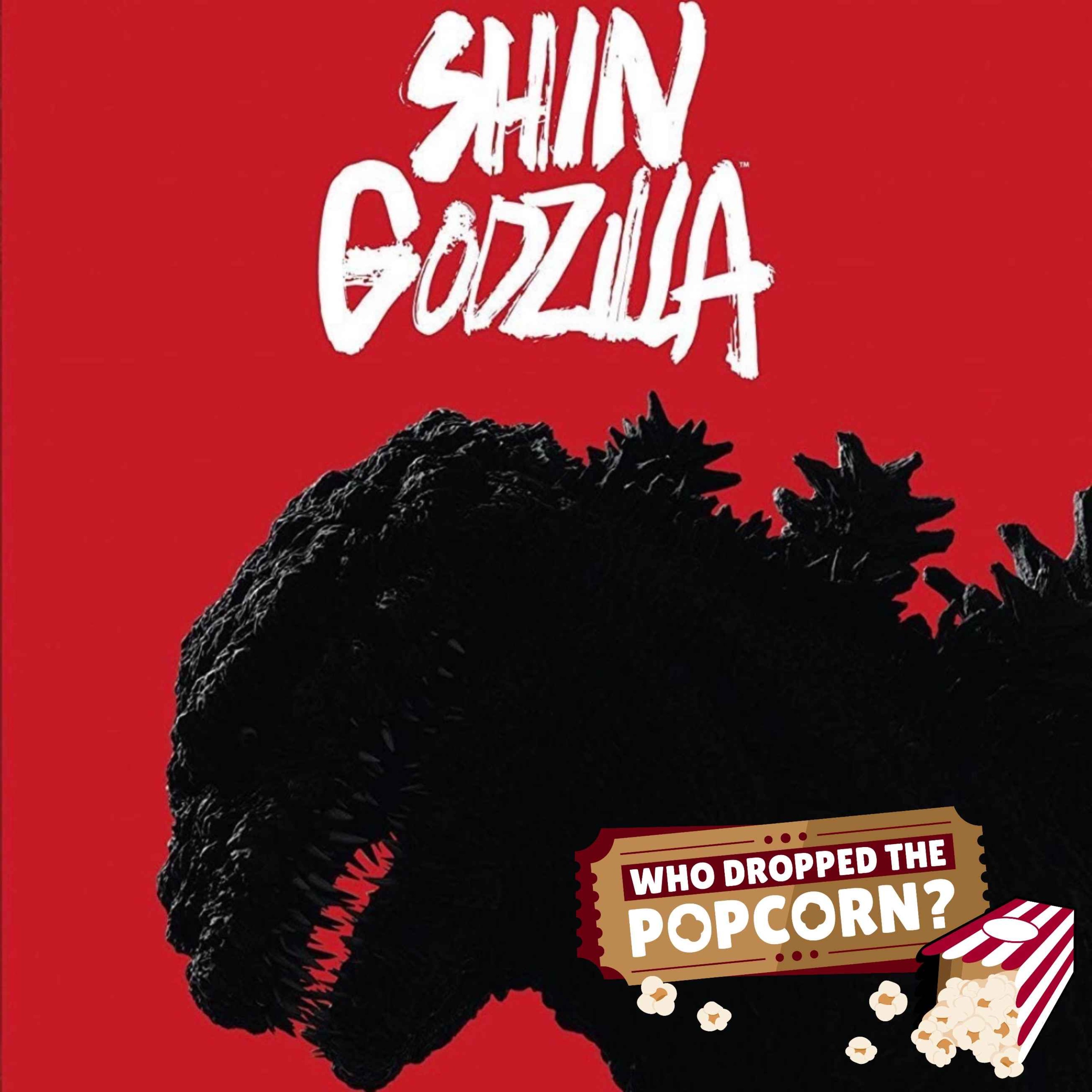 Ep21 - Shin Godzilla (with Michael Scott)