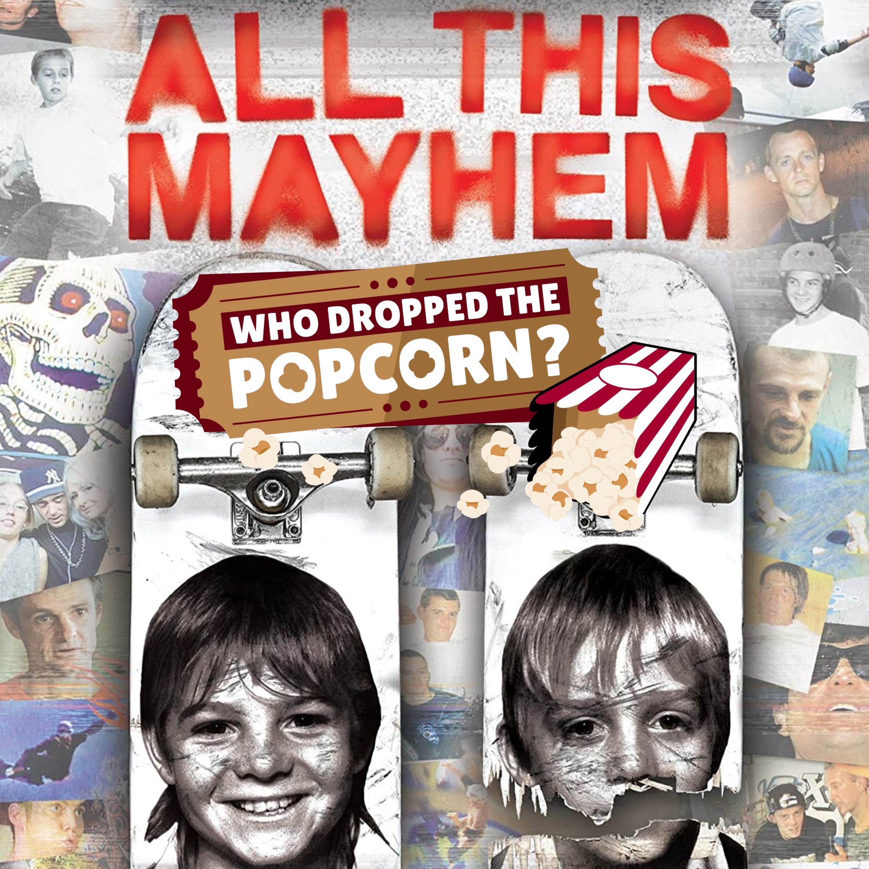 Ep24 - All This Mayhem