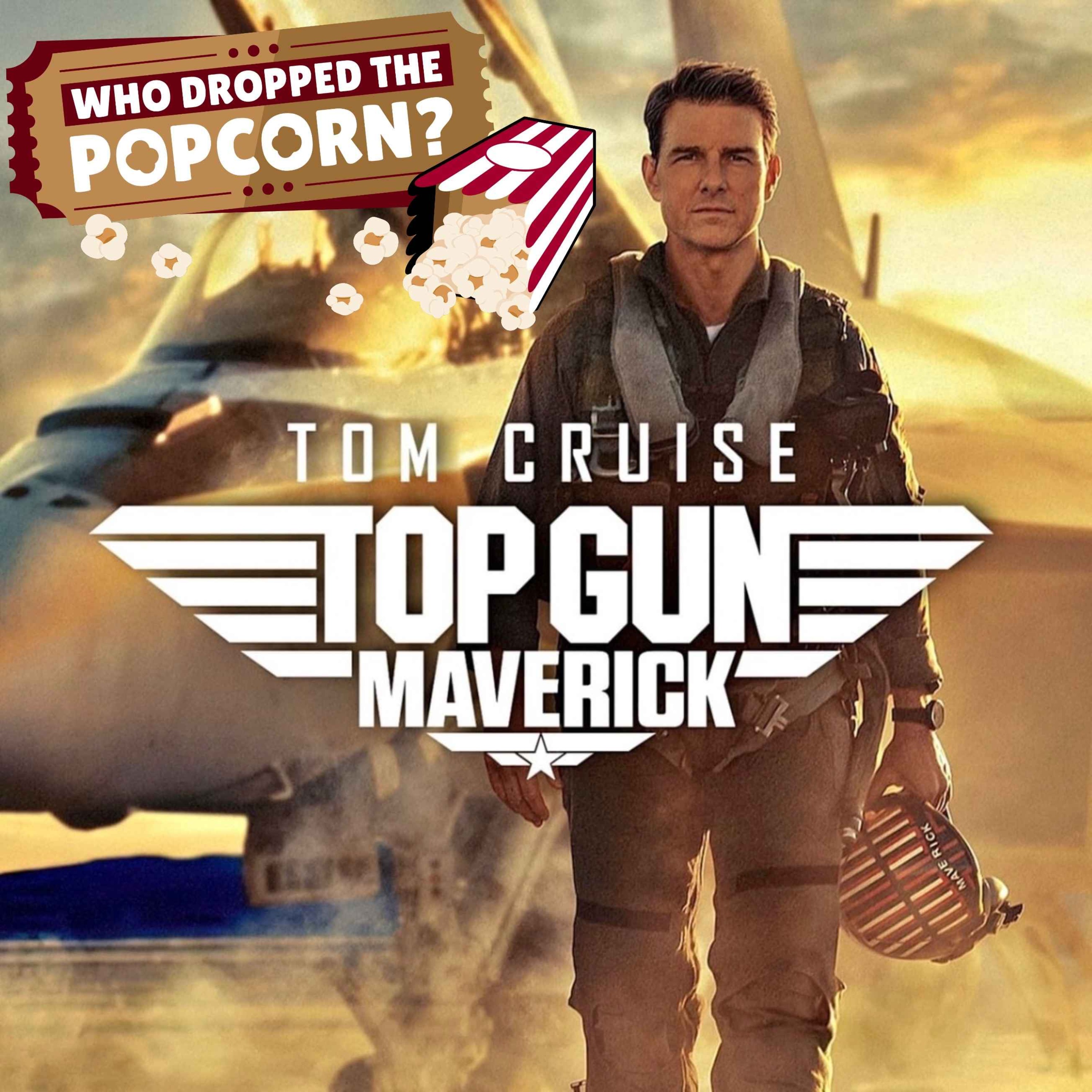 cover art for Ep26 - Top Gun: Maverick