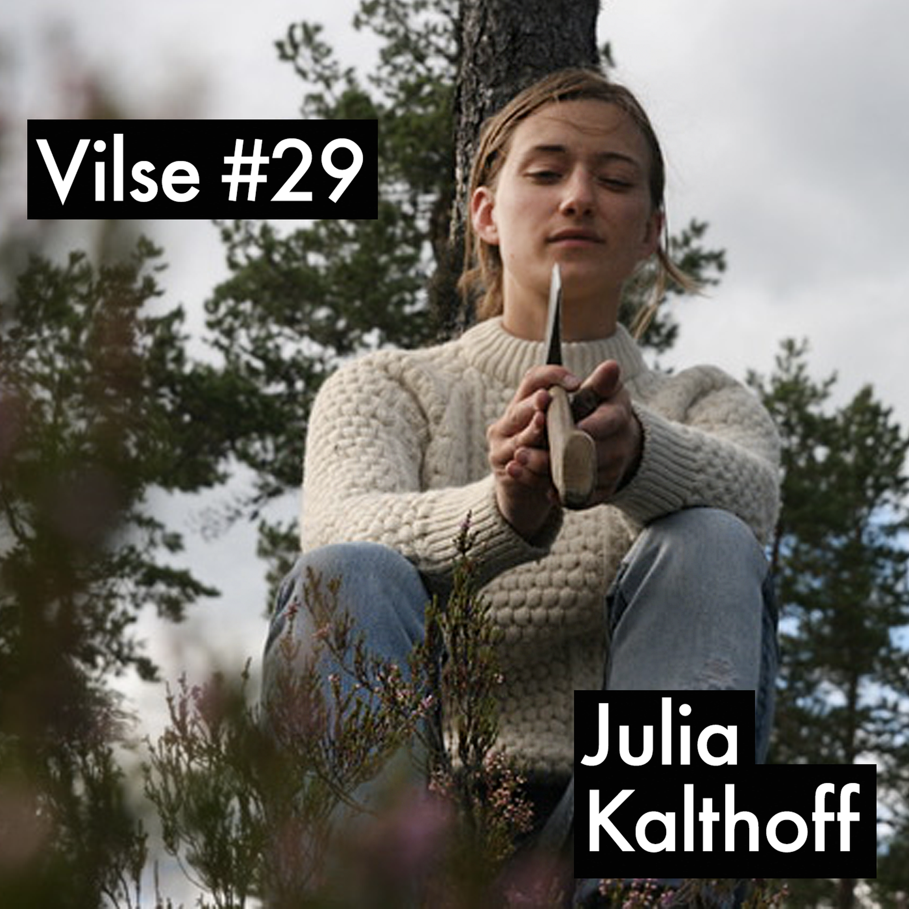 cover art for #29: Julia Kalthoff, kompromisslöst yxmakeri
