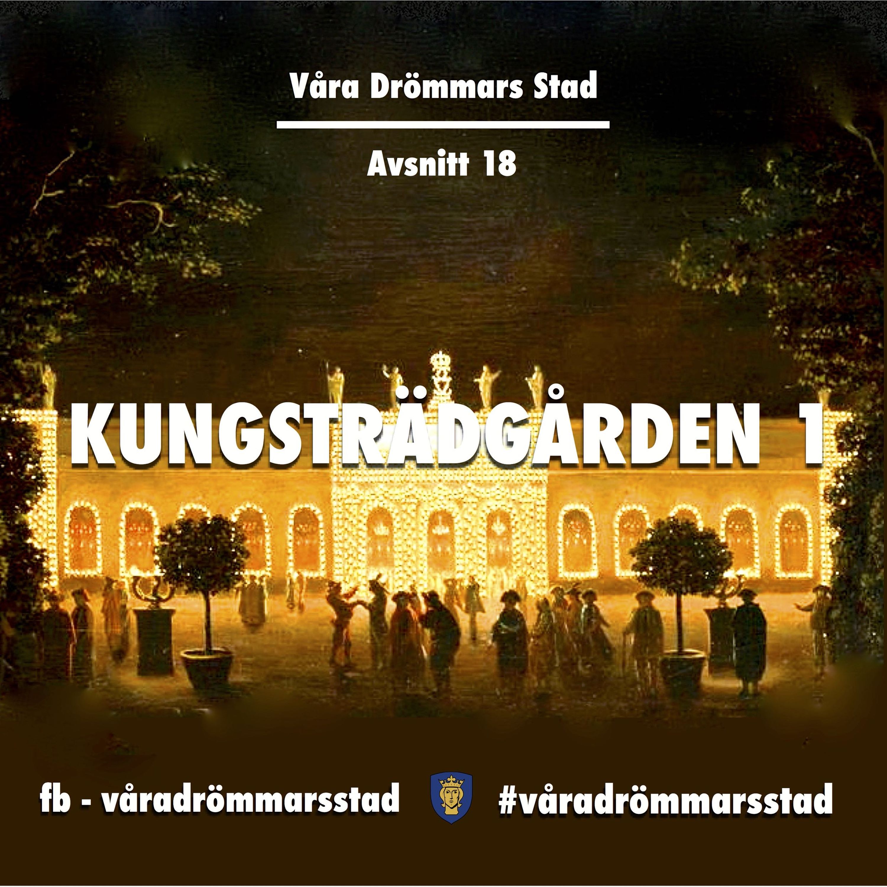 cover art for Avsnitt 18. Kungsträdgården del 1