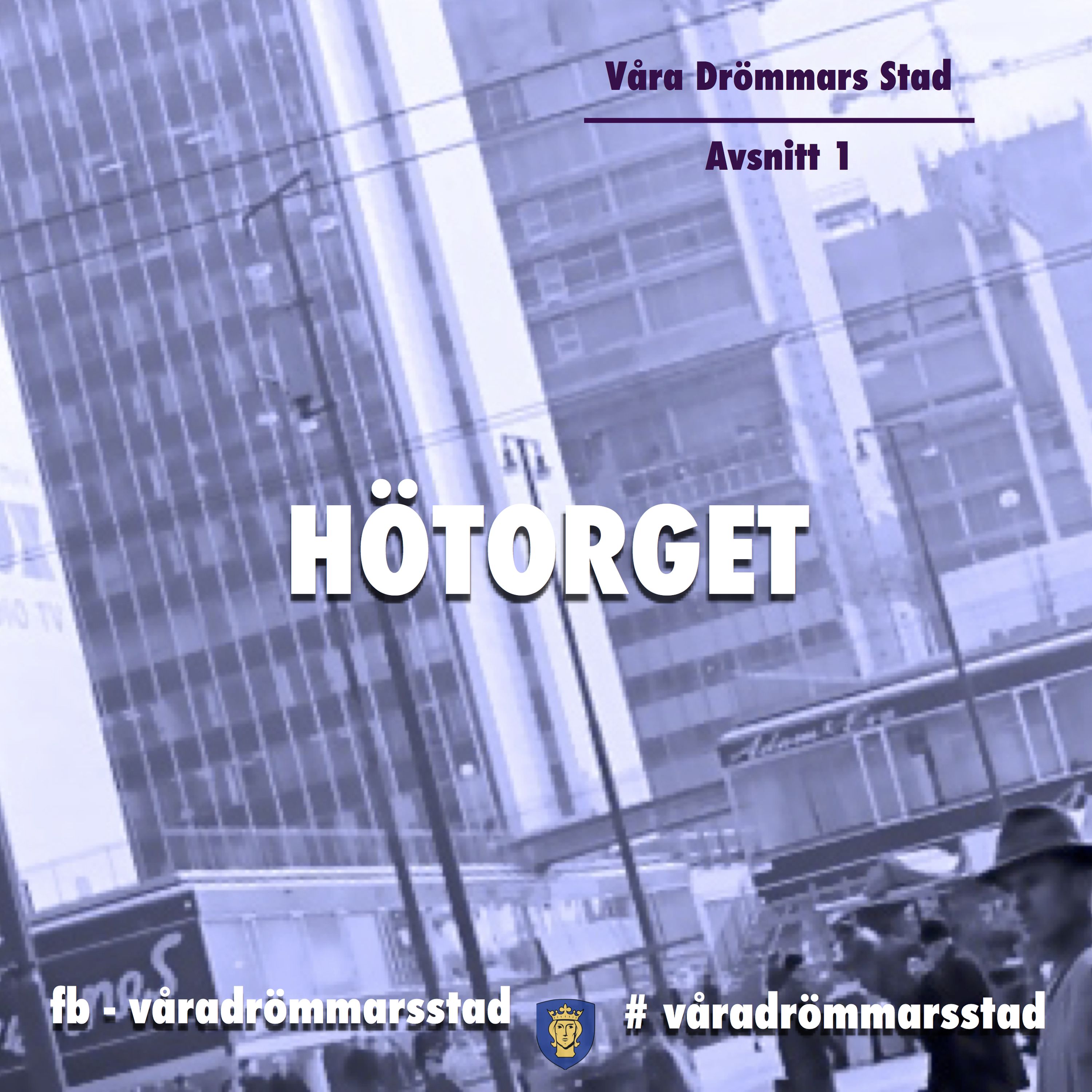 Avsnitt 1. Hötorget episode artwork