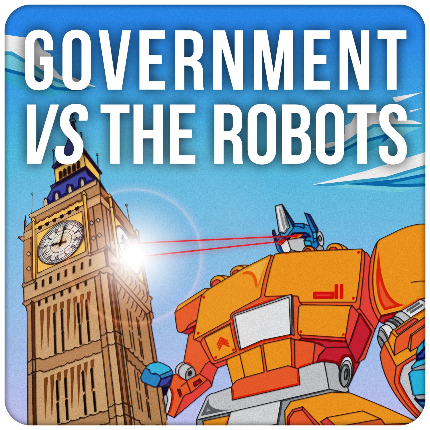 Government vs The Robots