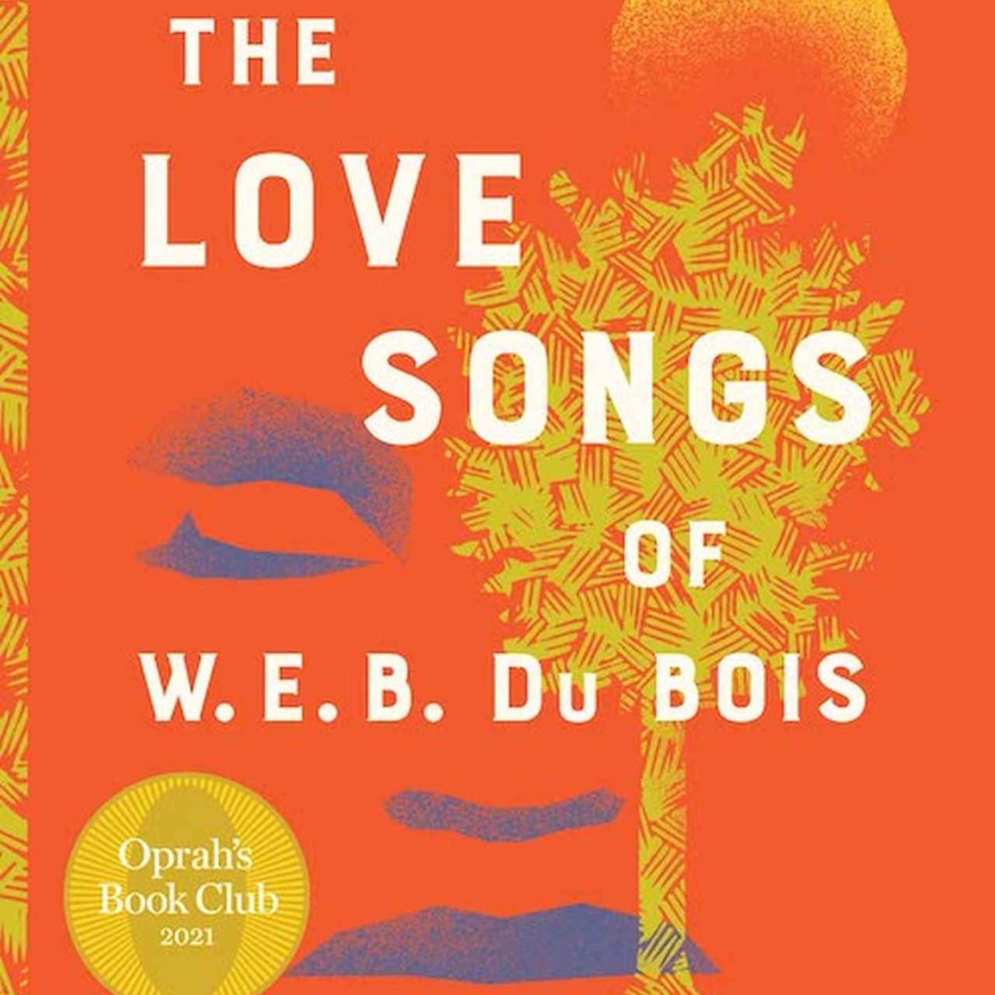 cover art for Little Atoms 740 - Honorée Fanonne Jeffers' The Love Songs Of W.E.B Du Bois