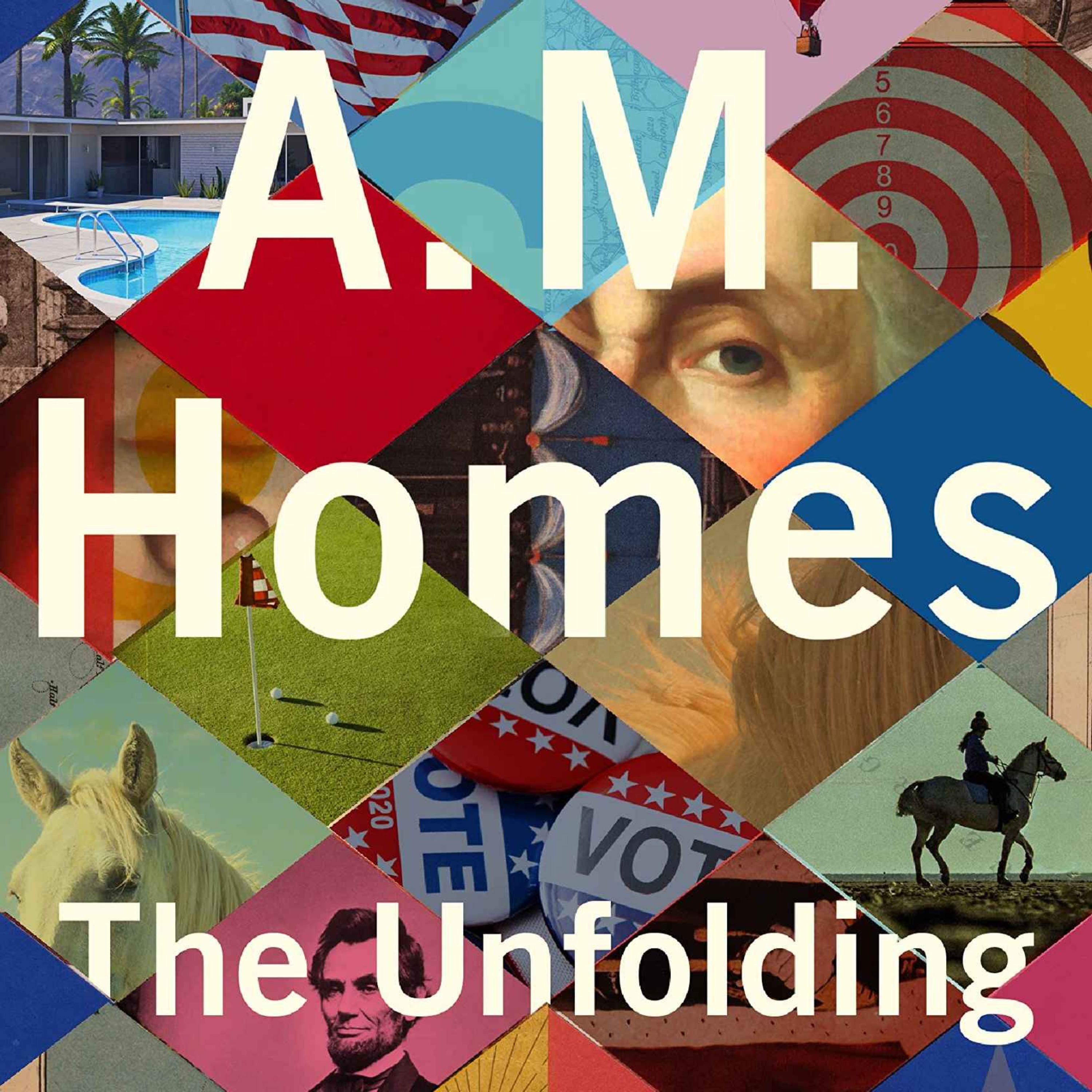Little Atoms 778 - A.M. Homes’ The Unfolding