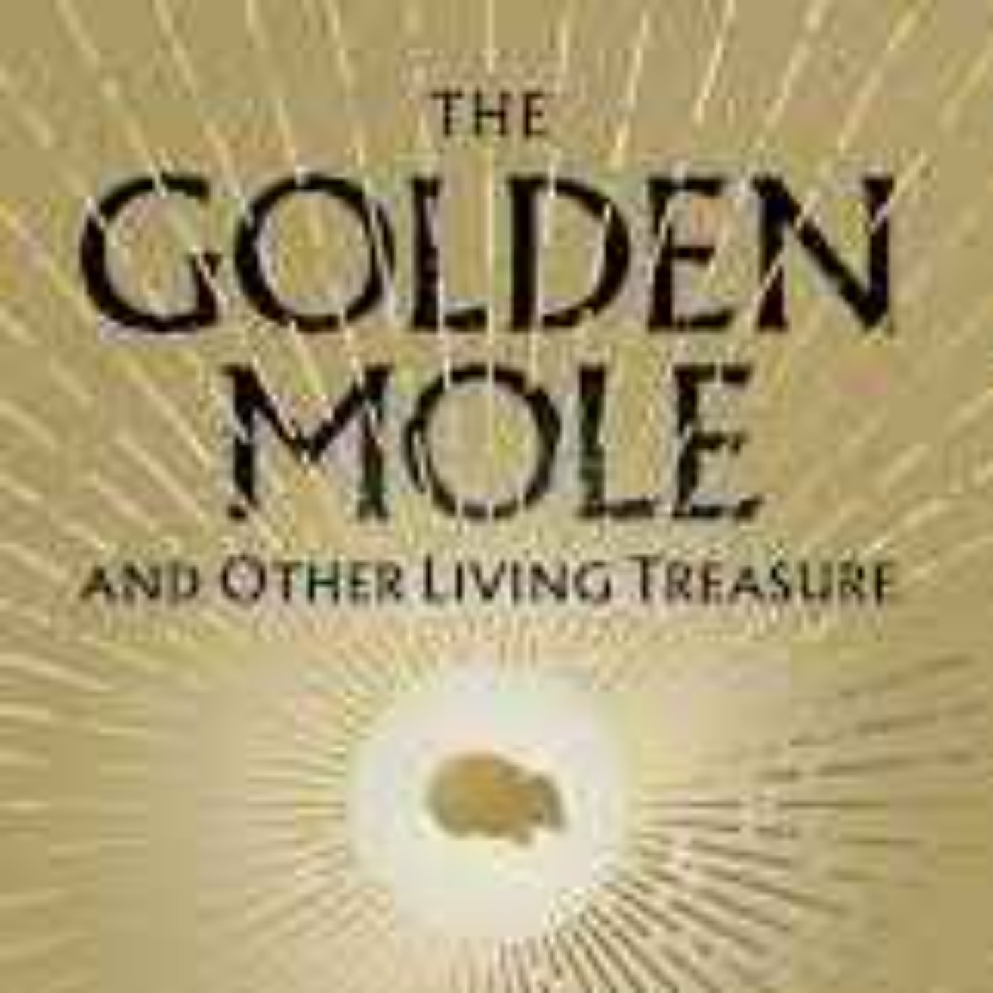 cover art for Little Atoms 793 - Katherine Rundell's The Golden Mole