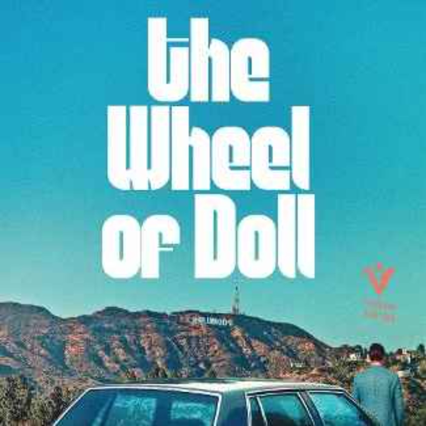 cover art for Little Atoms 799 - Jonathan Ames' The Wheel of Doll