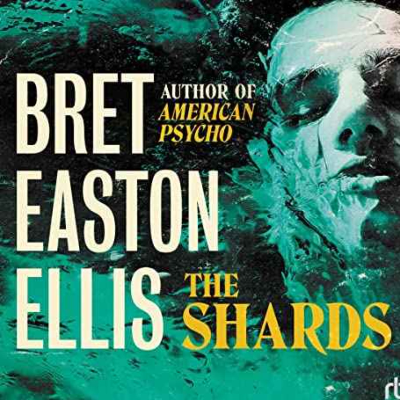 cover art for Little Atoms 800 - Bret Easton Ellis' The Shards
