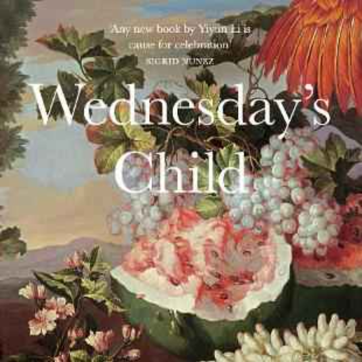 Little Atoms 853 - Yiyun Li's Wednesday's Child