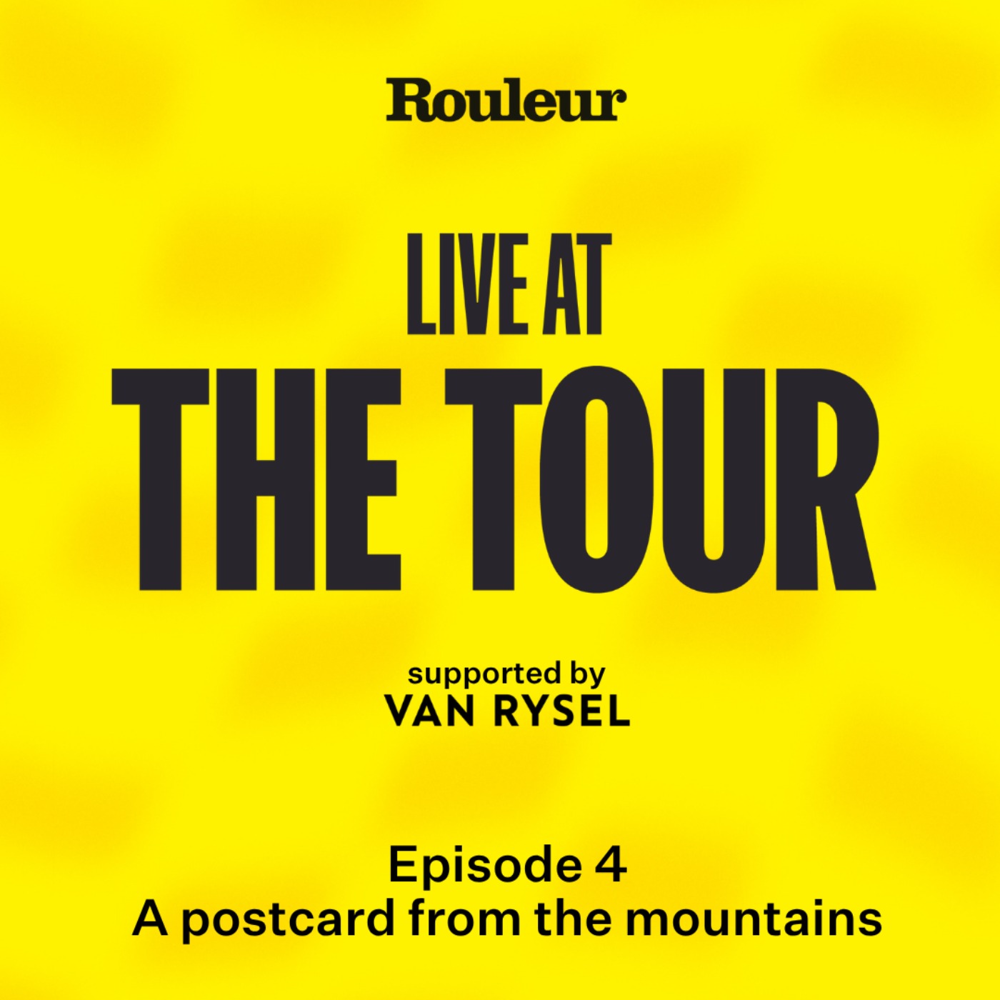 Live at the Tour: A postcard from the mountains