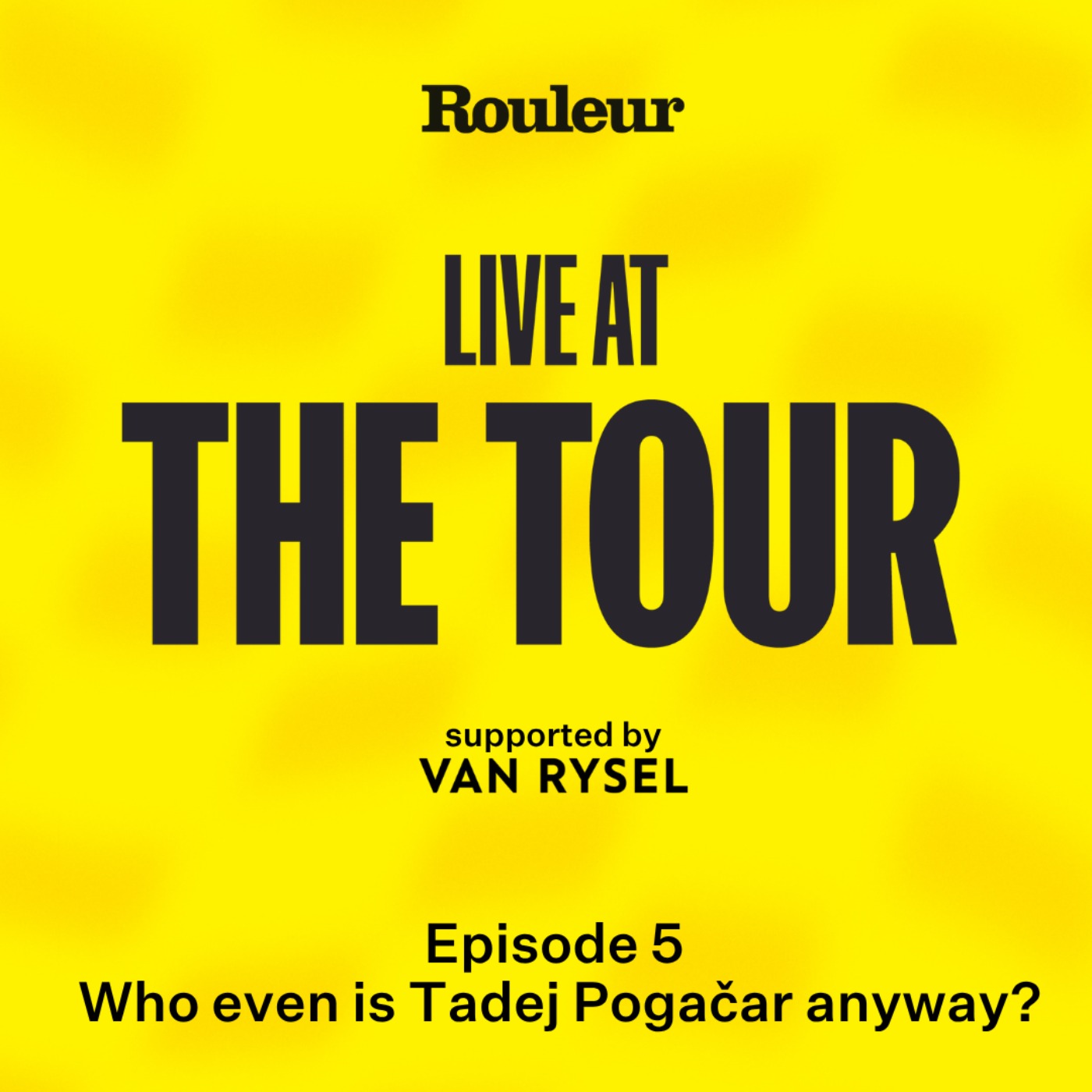 The Rouleur Podcast