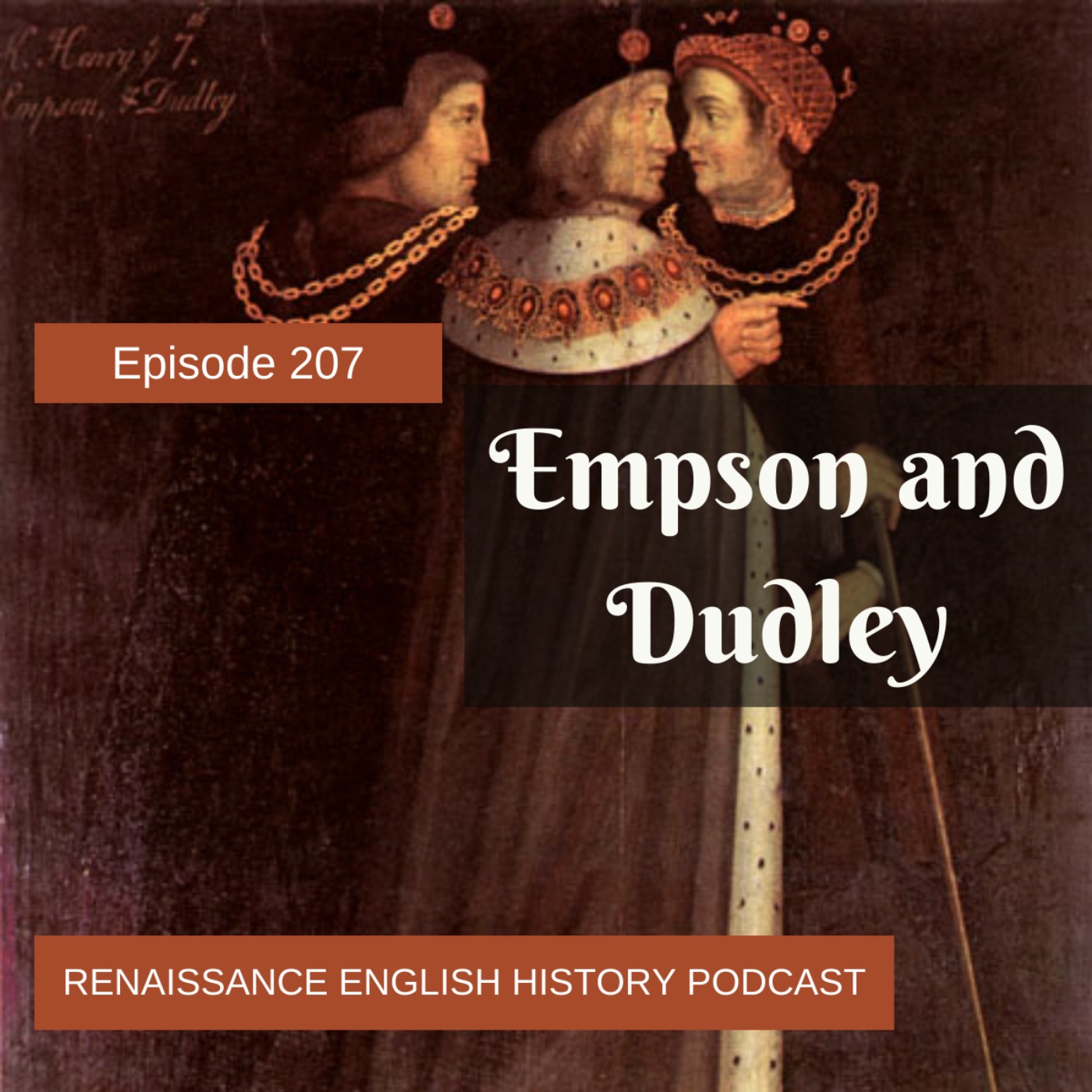 Episode 207: Empson and Dudley