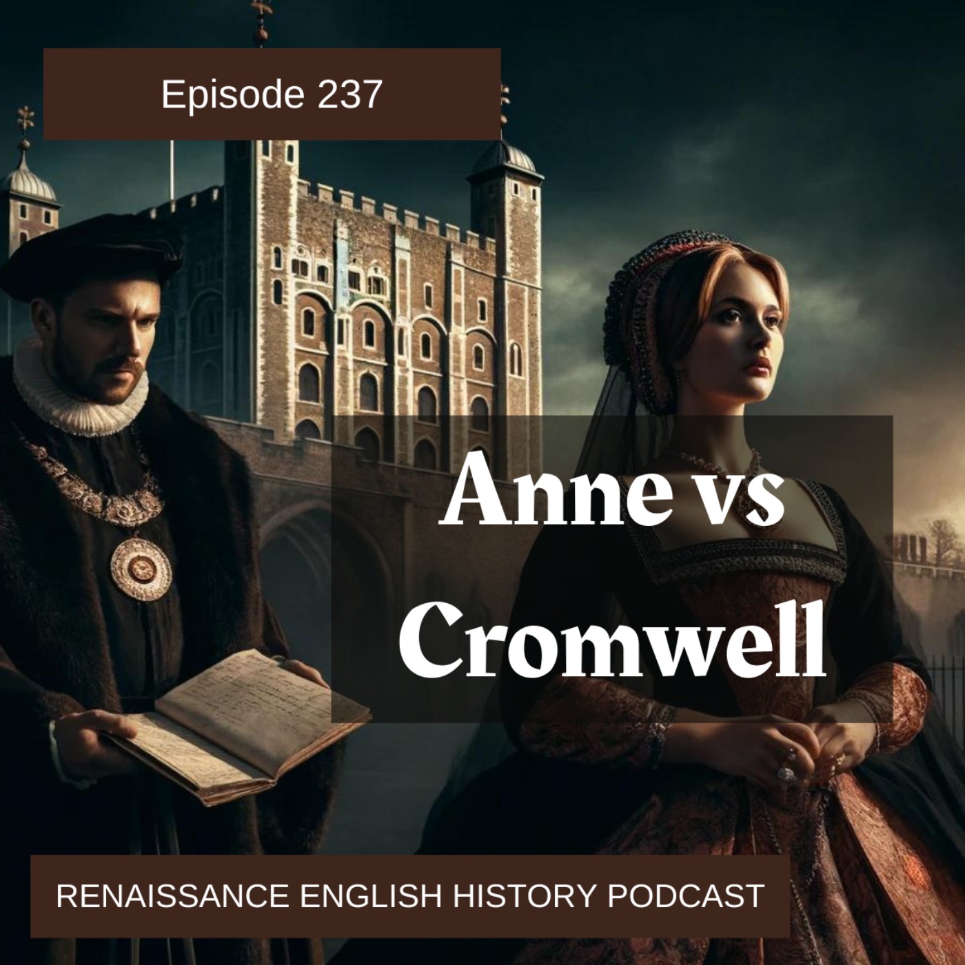 cover art for Episode 238: Anne and Cromwell