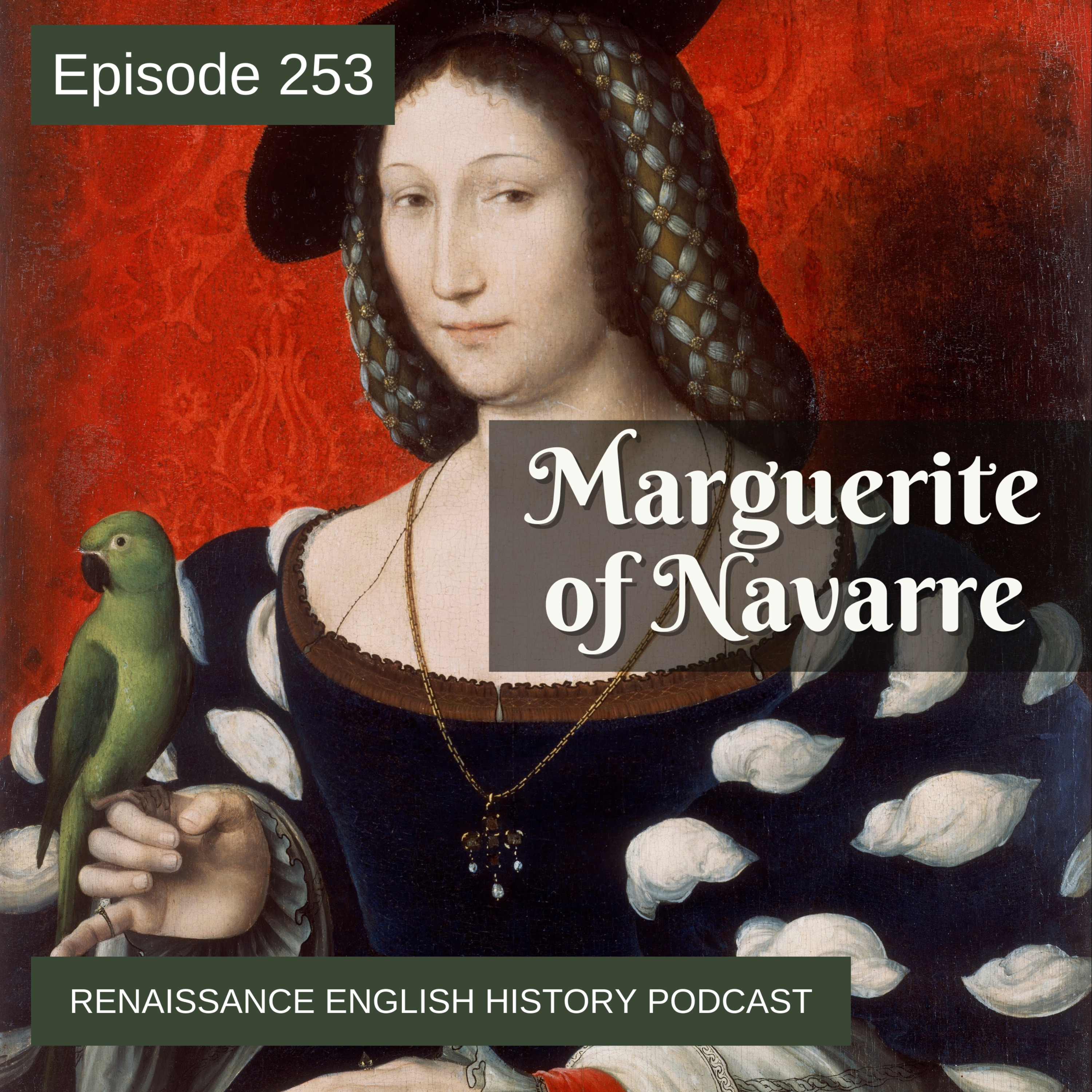 cover of episode Episode 254: Marguerite of Navarre